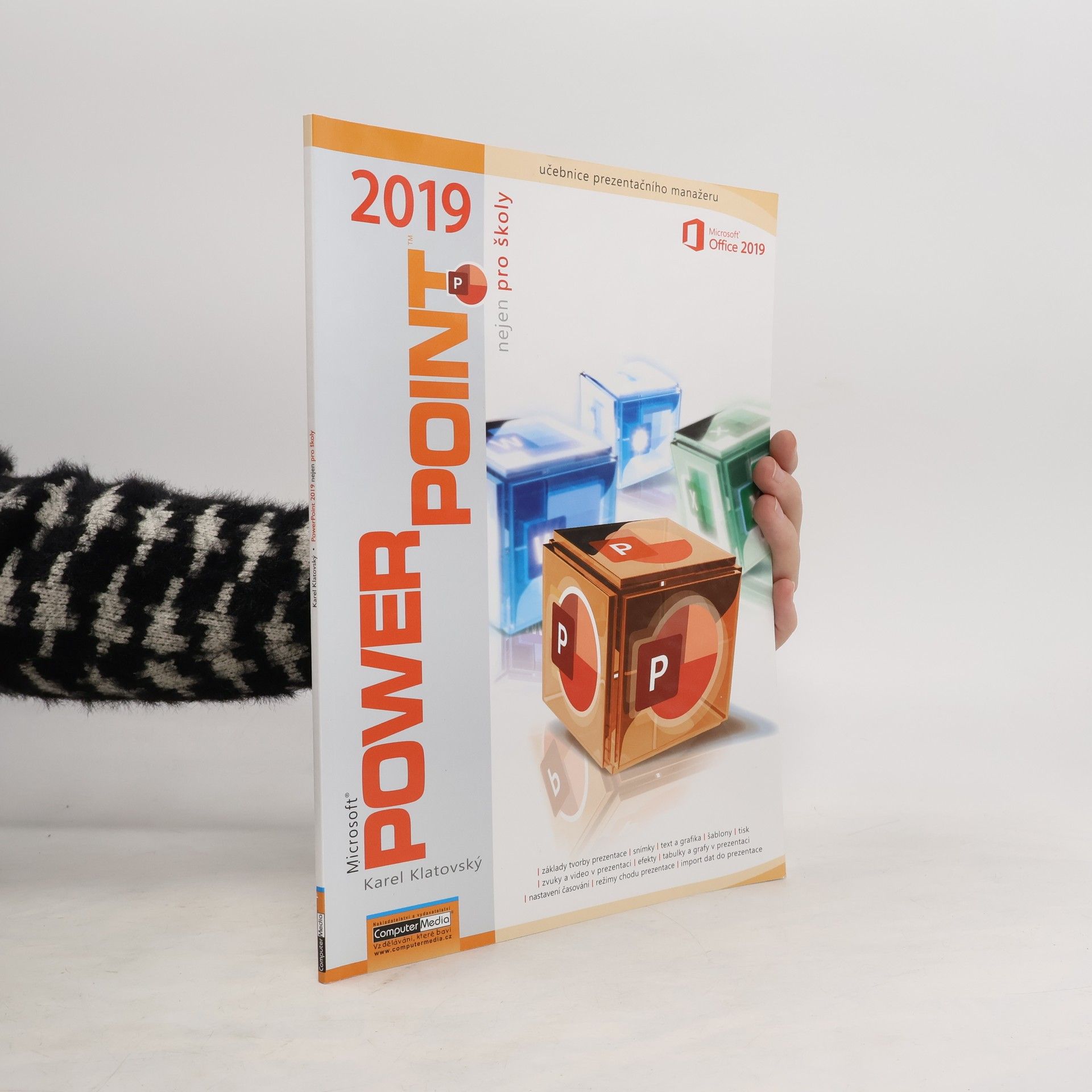 Karel Klatovský PowerPoint 2019 nejen pro školy