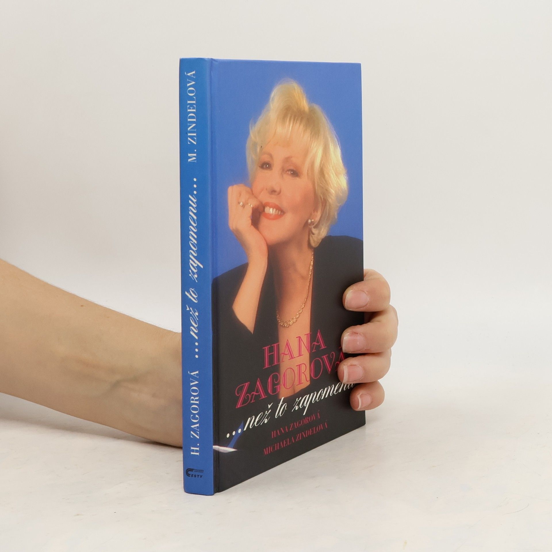 Hana Zagorová Hana Zagorová... než to zapomenu