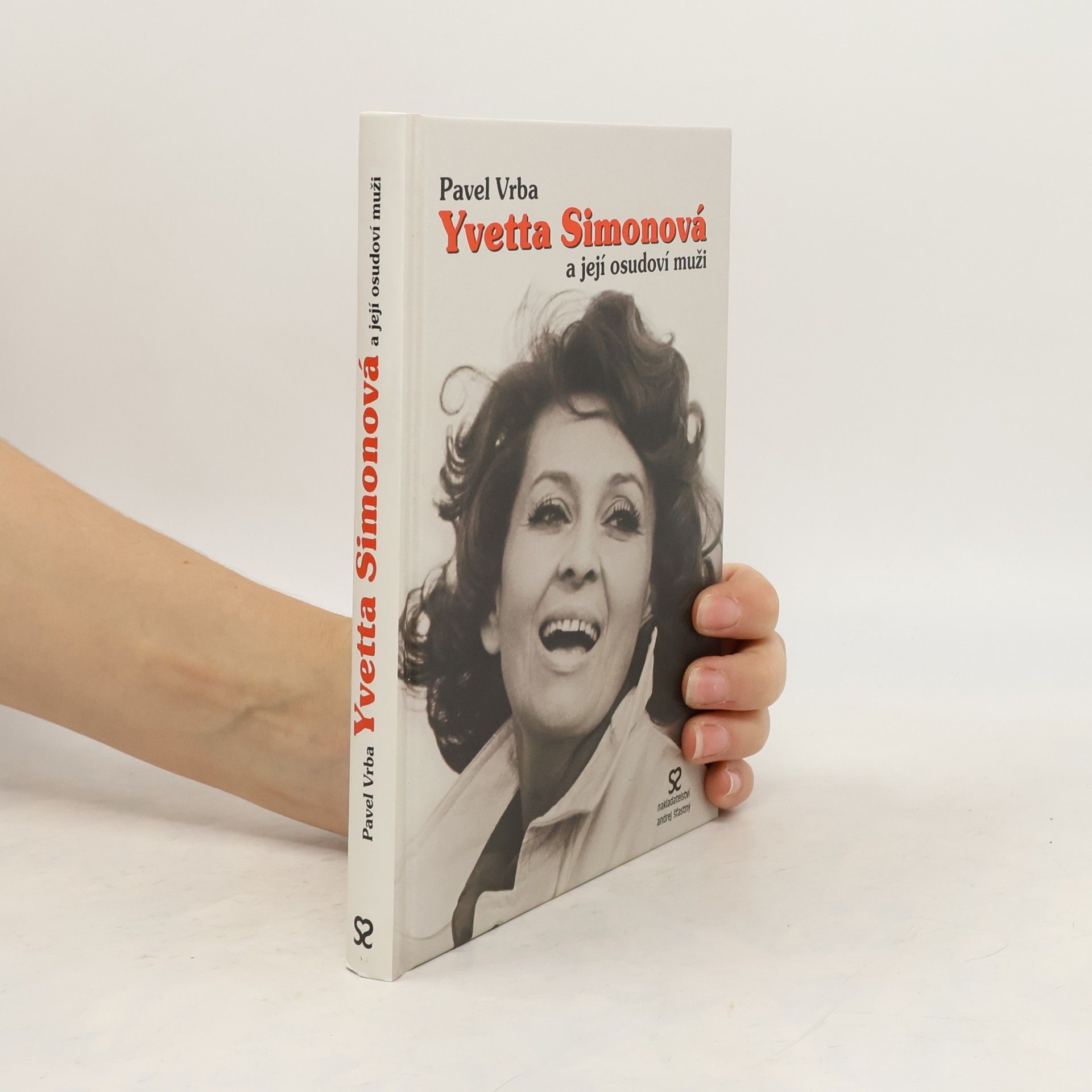 Pavel Vrba Yvetta Simonová a její osudoví muži