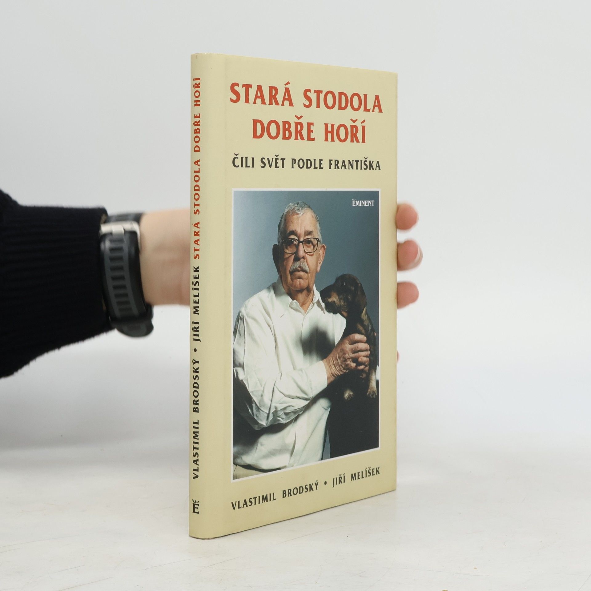 Vlastimil Brodský Stará stodola dobře hoří čili Svět podle Františka