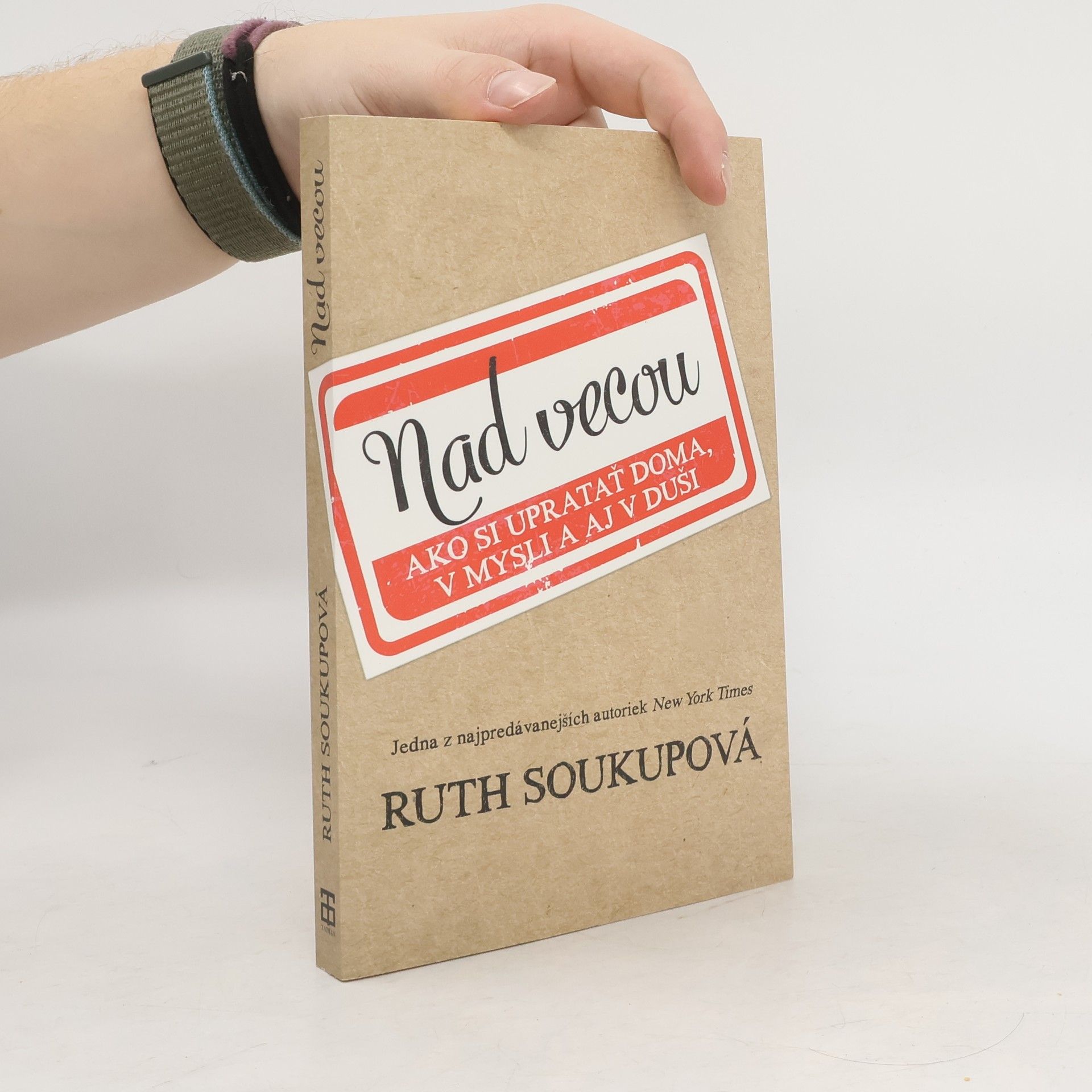 Ruth Soukup Nad vecou