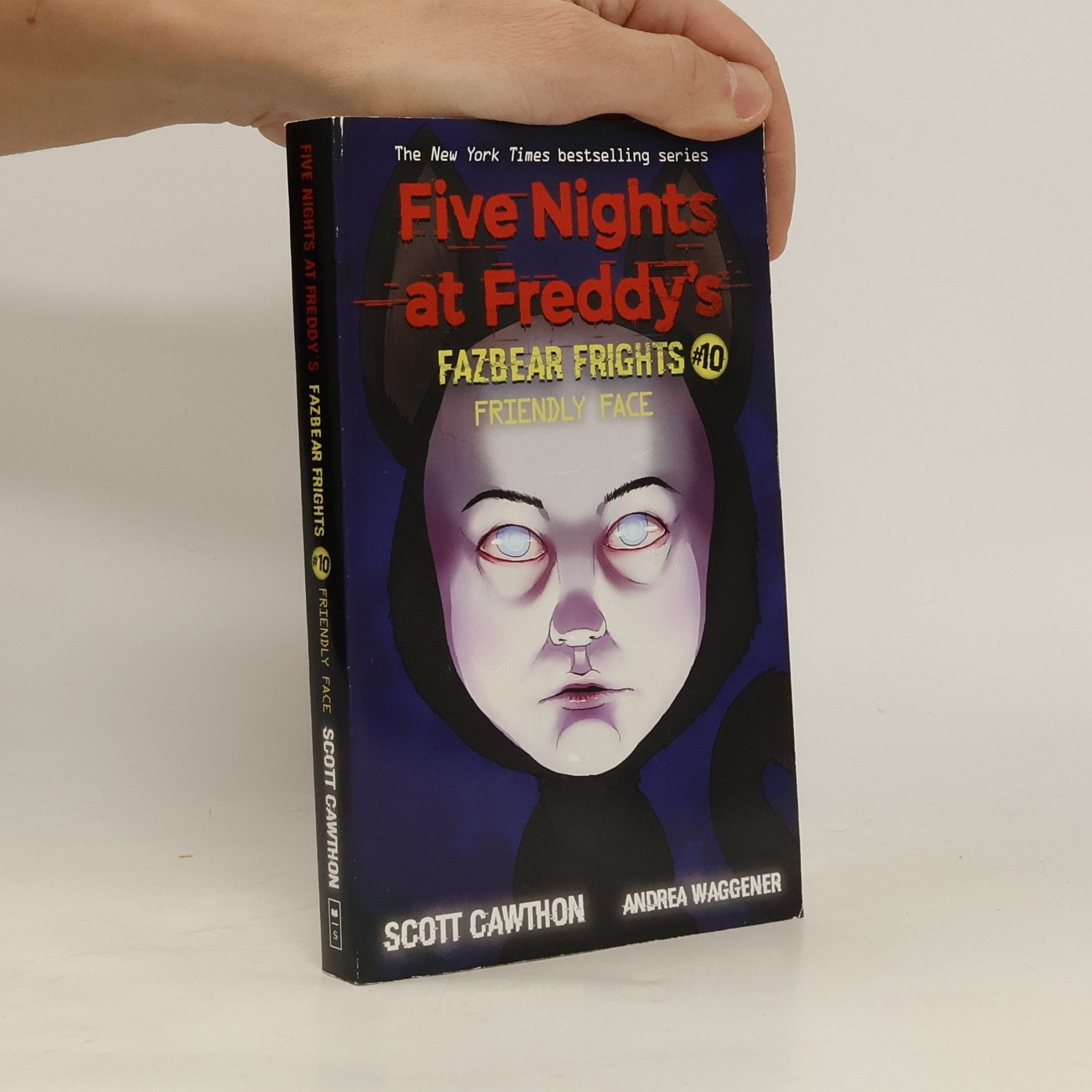 Scott Cawthon Five Nights at Freddy's. Fazbear Frights #10. Friendly Face