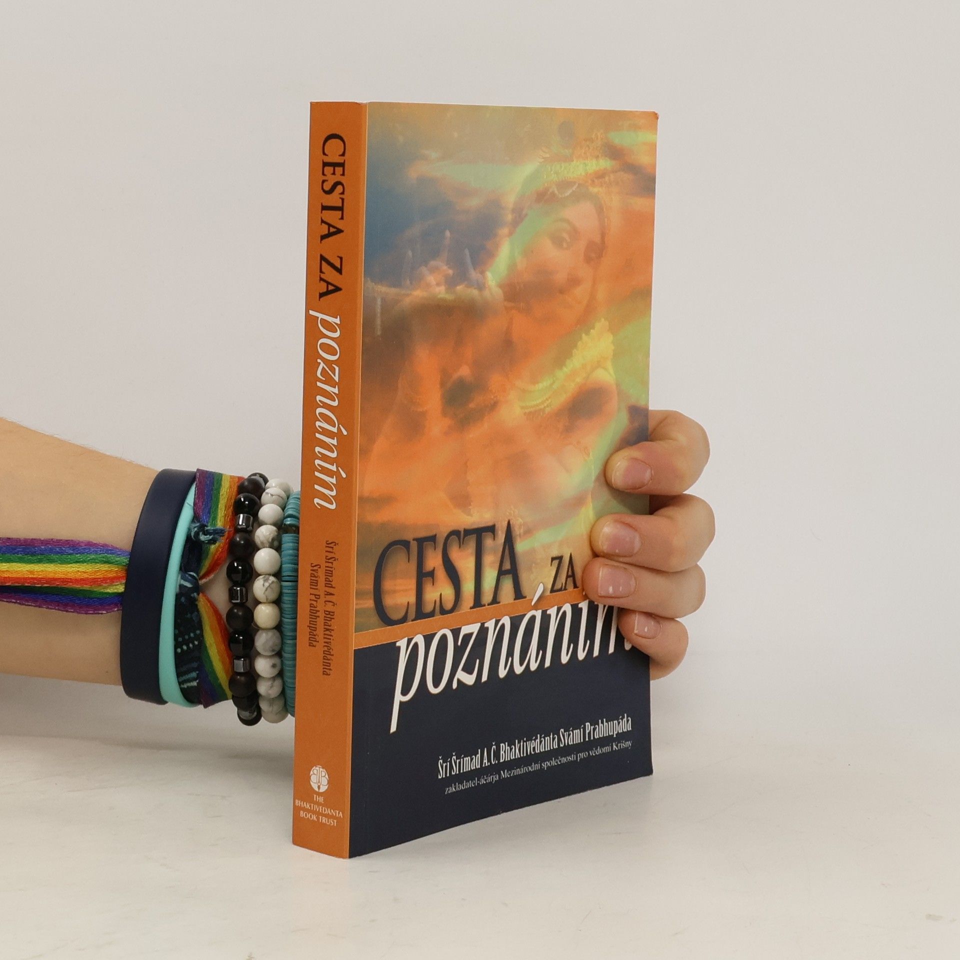 Šrí Šrímad A. Č. Bhaktivédanta Swami Prabhupáda Cesta za poznáním