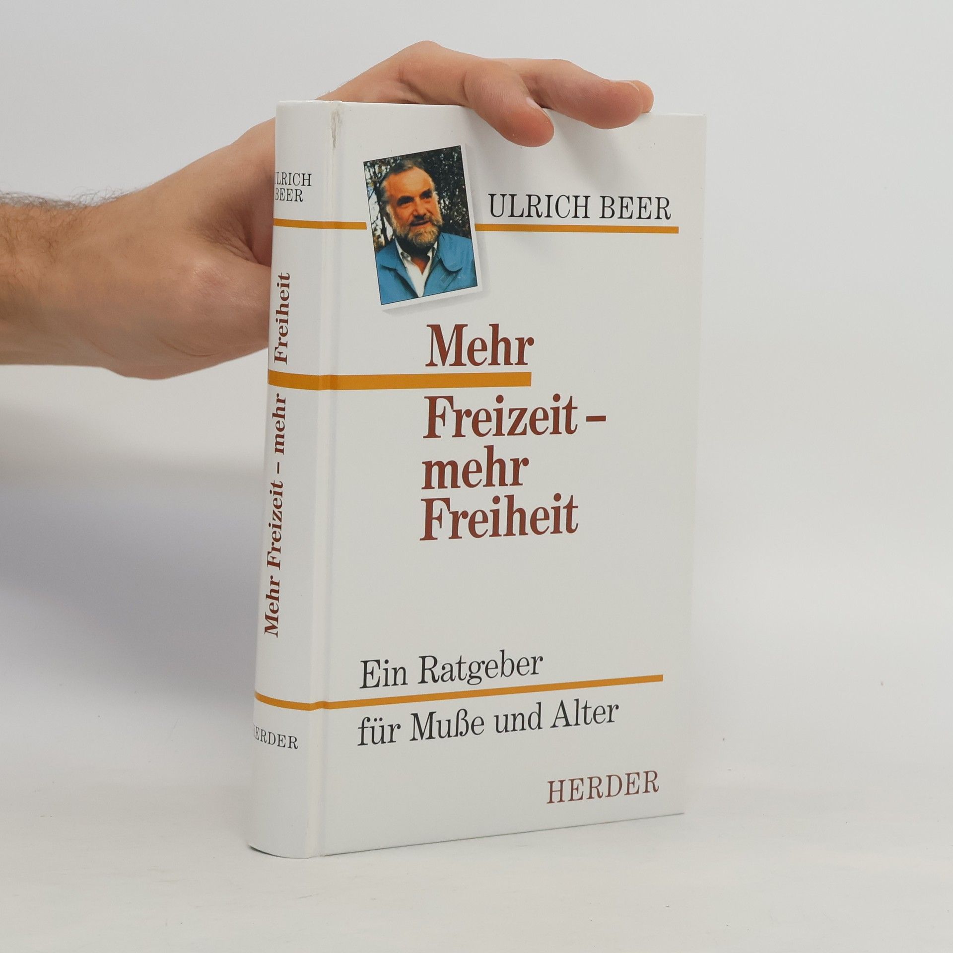 Ulrich Beer Mehr Freizeit, mehr Freiheit