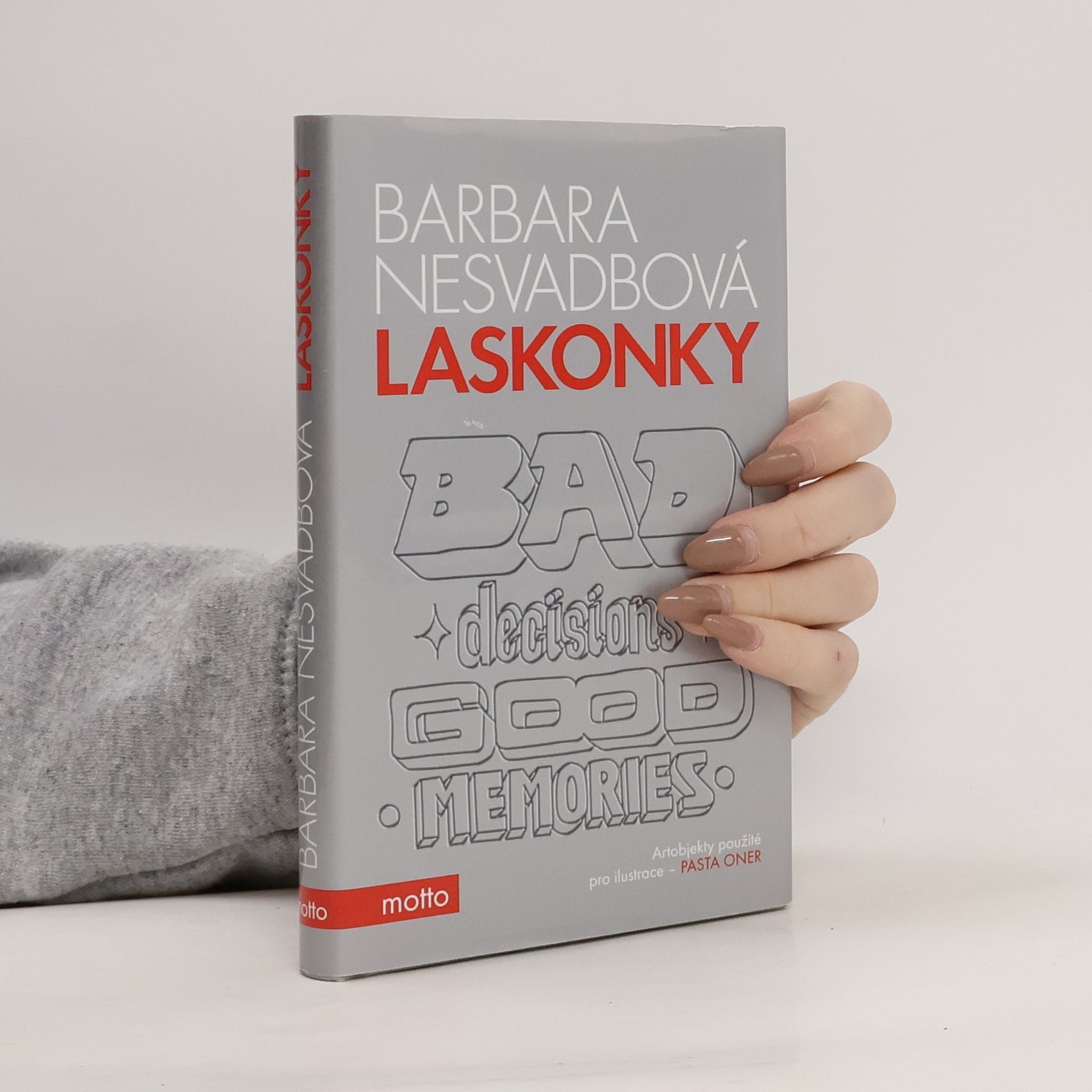 Barbara Nesvadbová Laskonky. Bad decisions, good memories