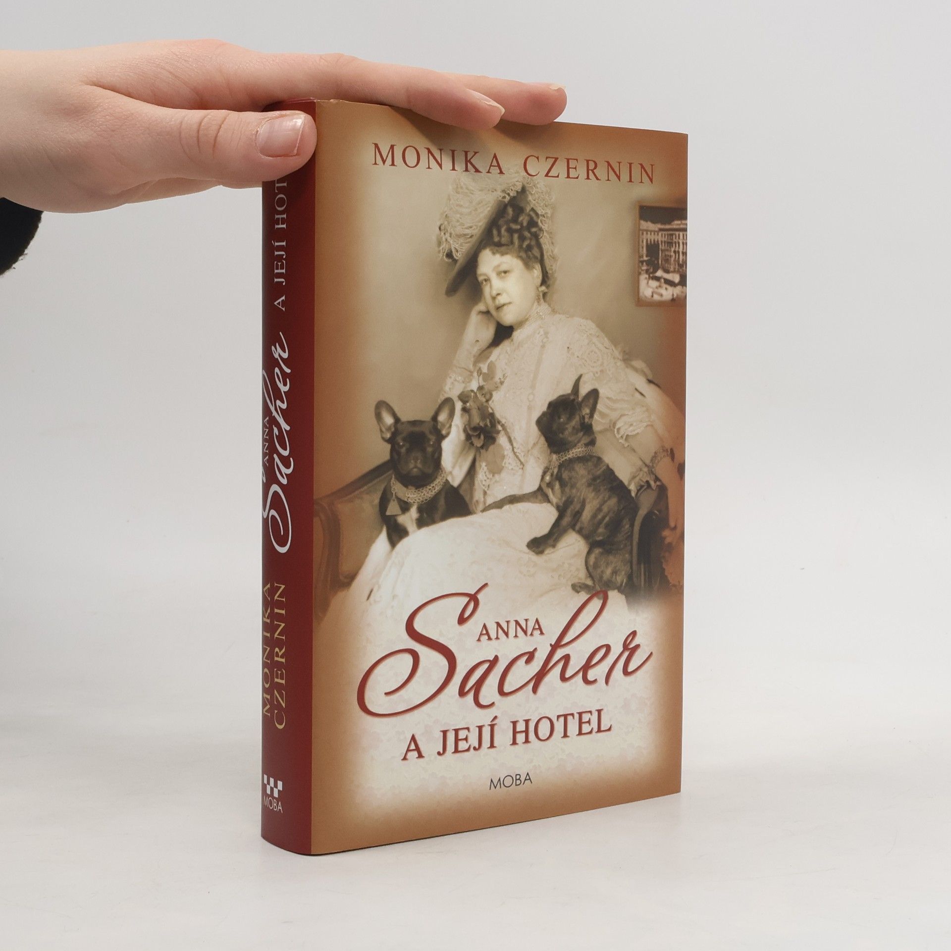 Monika Czernin Anna Sacher a její hotel