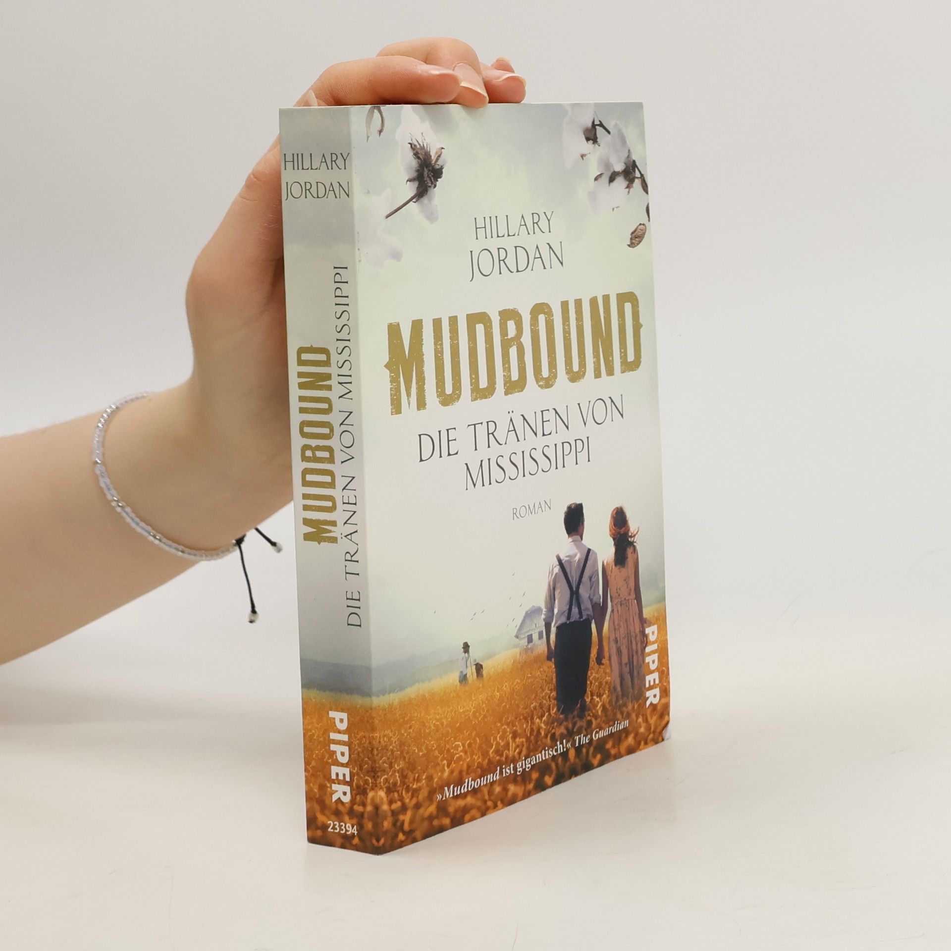 Hillary Jordan Mudbound - die Tränen von Mississippi