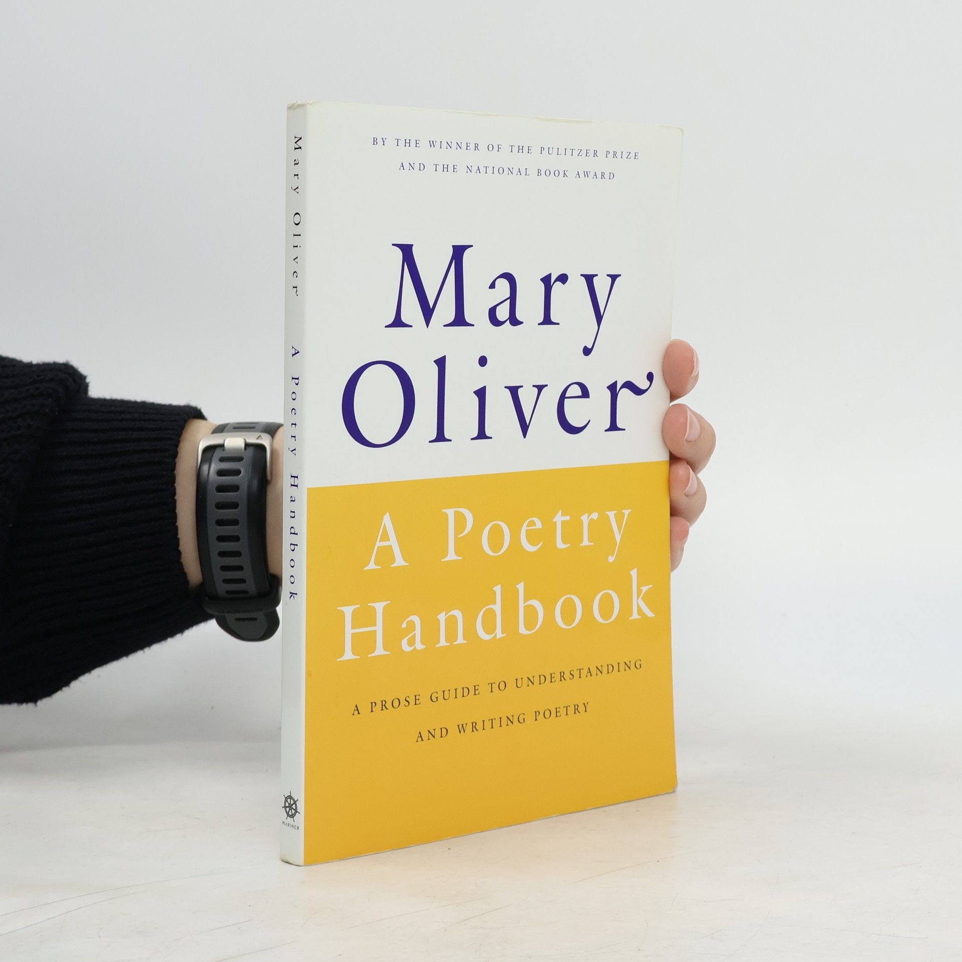 Mary Oliver A Poetry Handbook