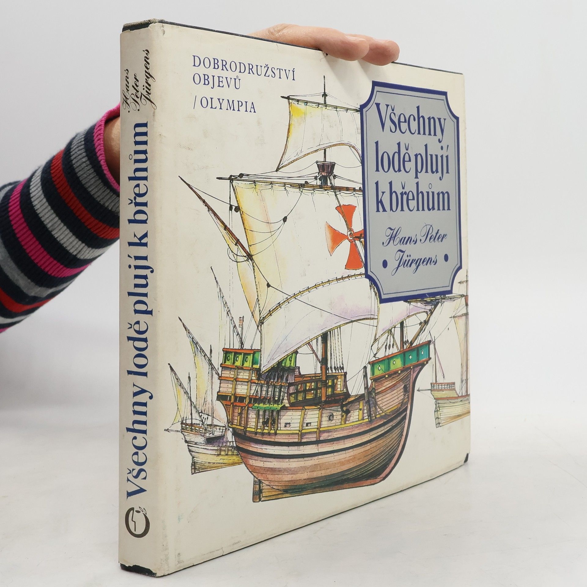 Všechny lodě plují k břehům. Dobrodružství objevů