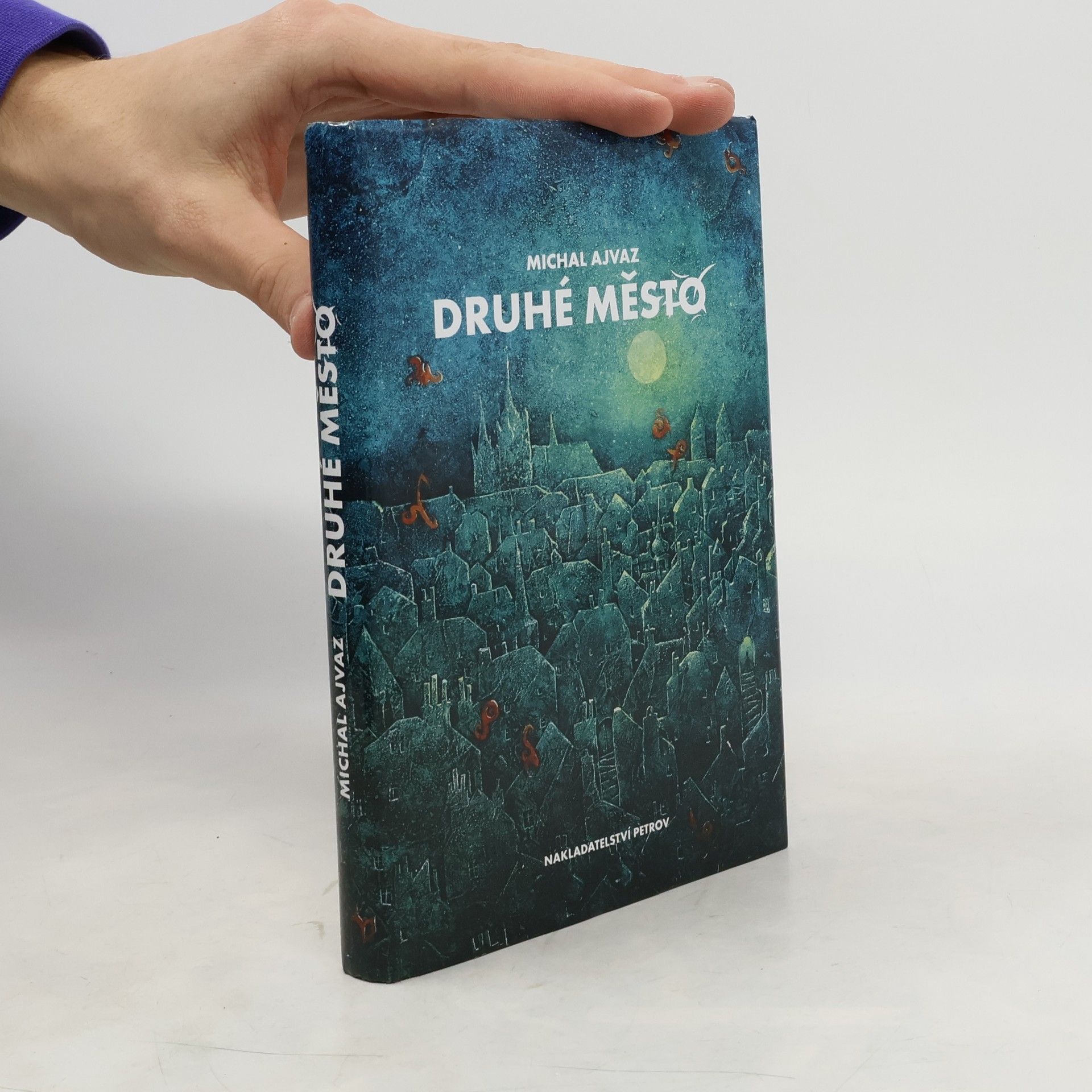 Michal Ajvaz Druhé město