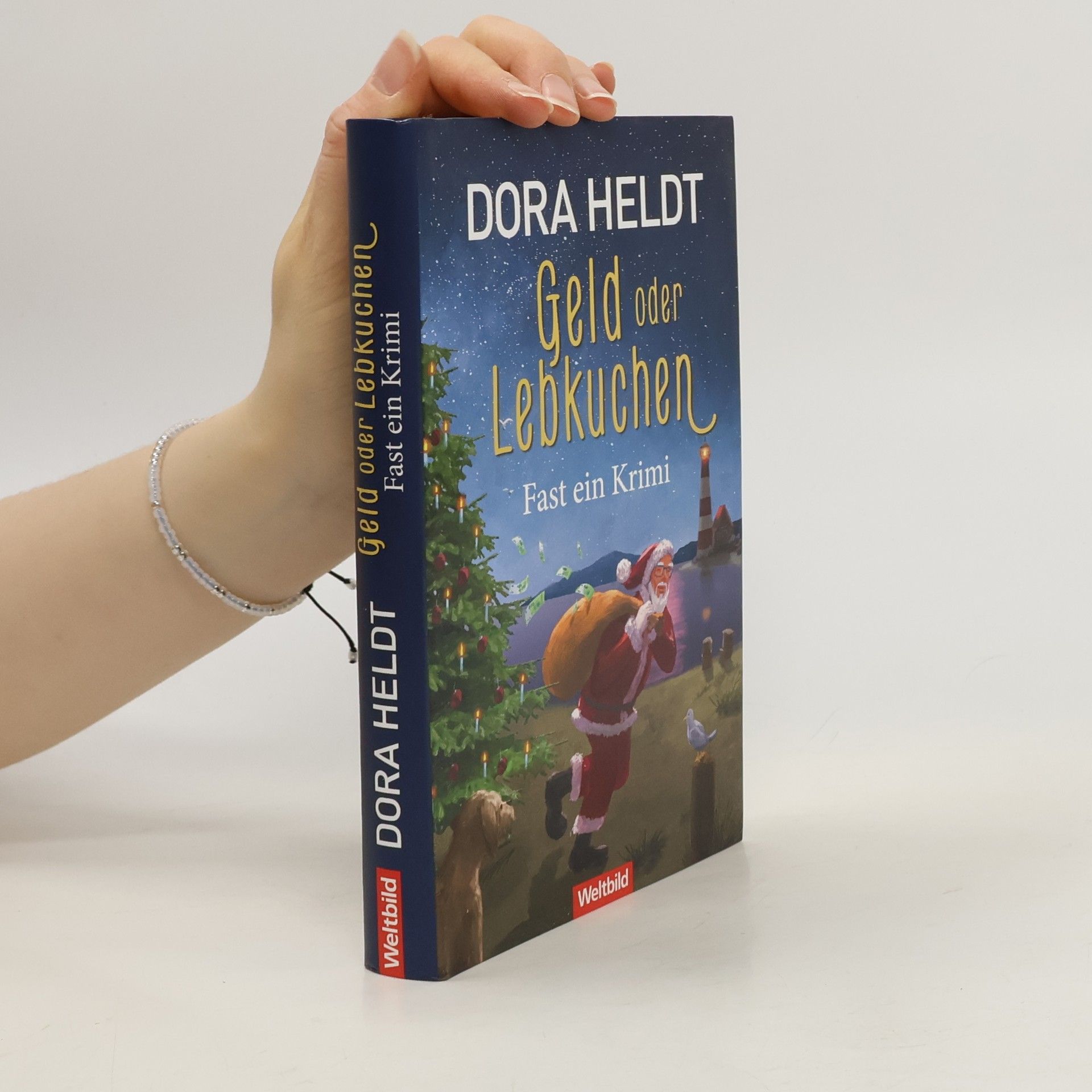 Dora Heldt Geld oder Lebkuchen