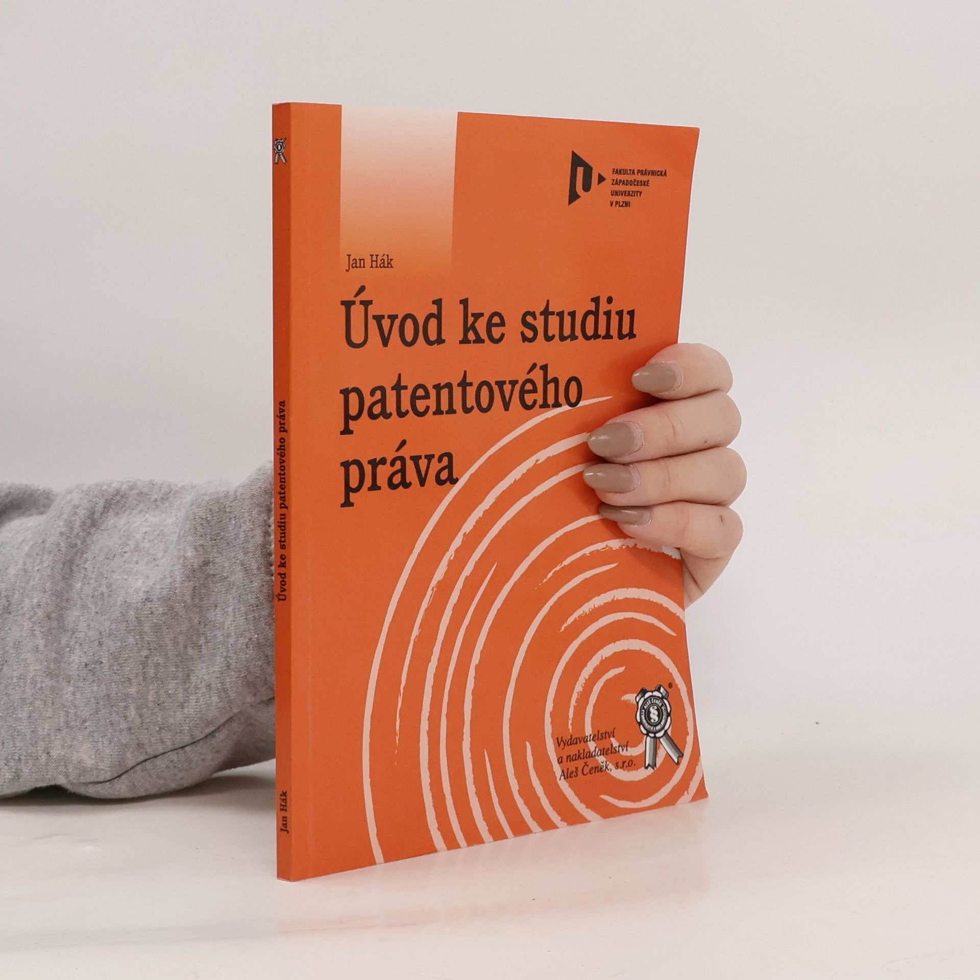 Jan Hák Úvod ke studiu patentového práva