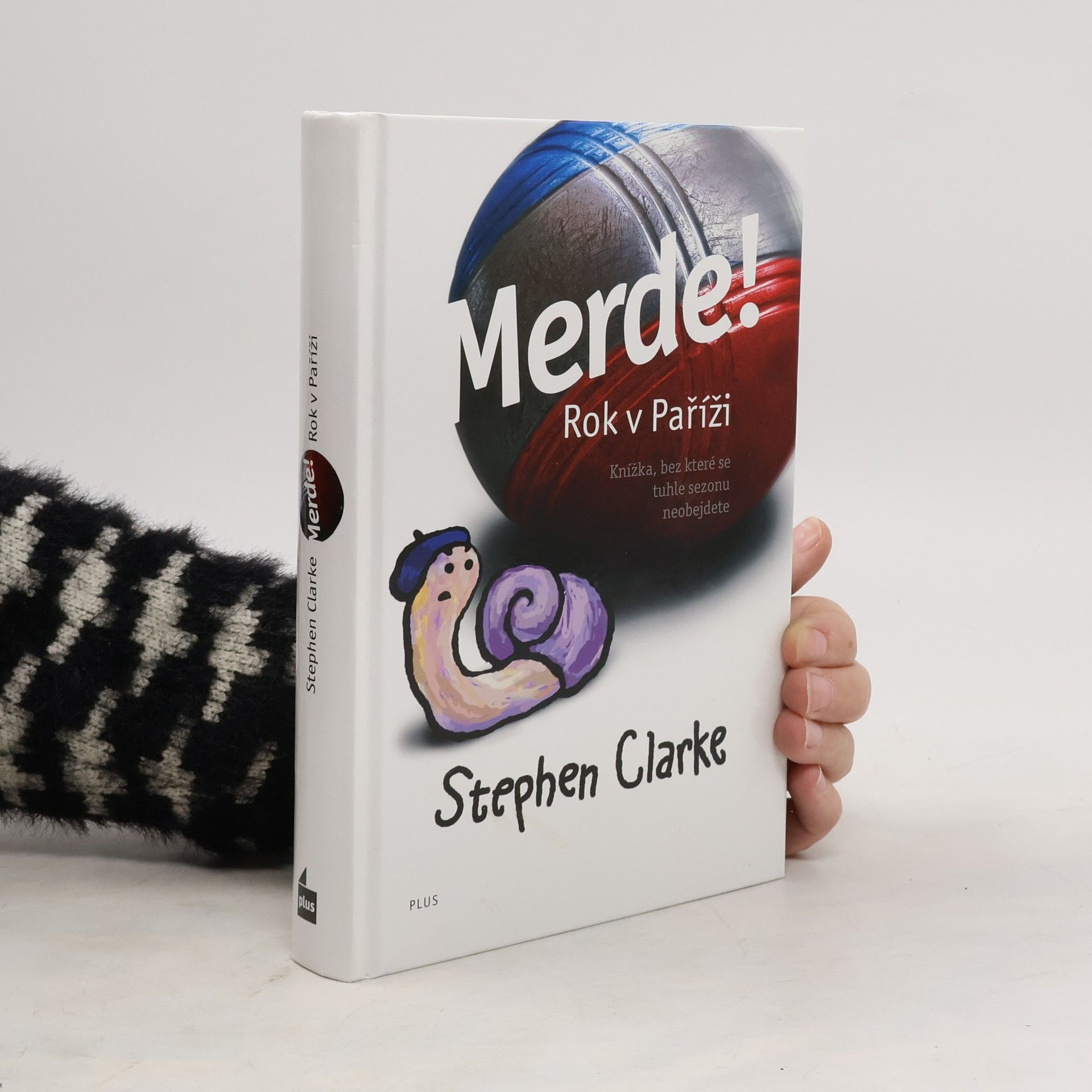 Stephen Clarke Merde! Rok v Paříži