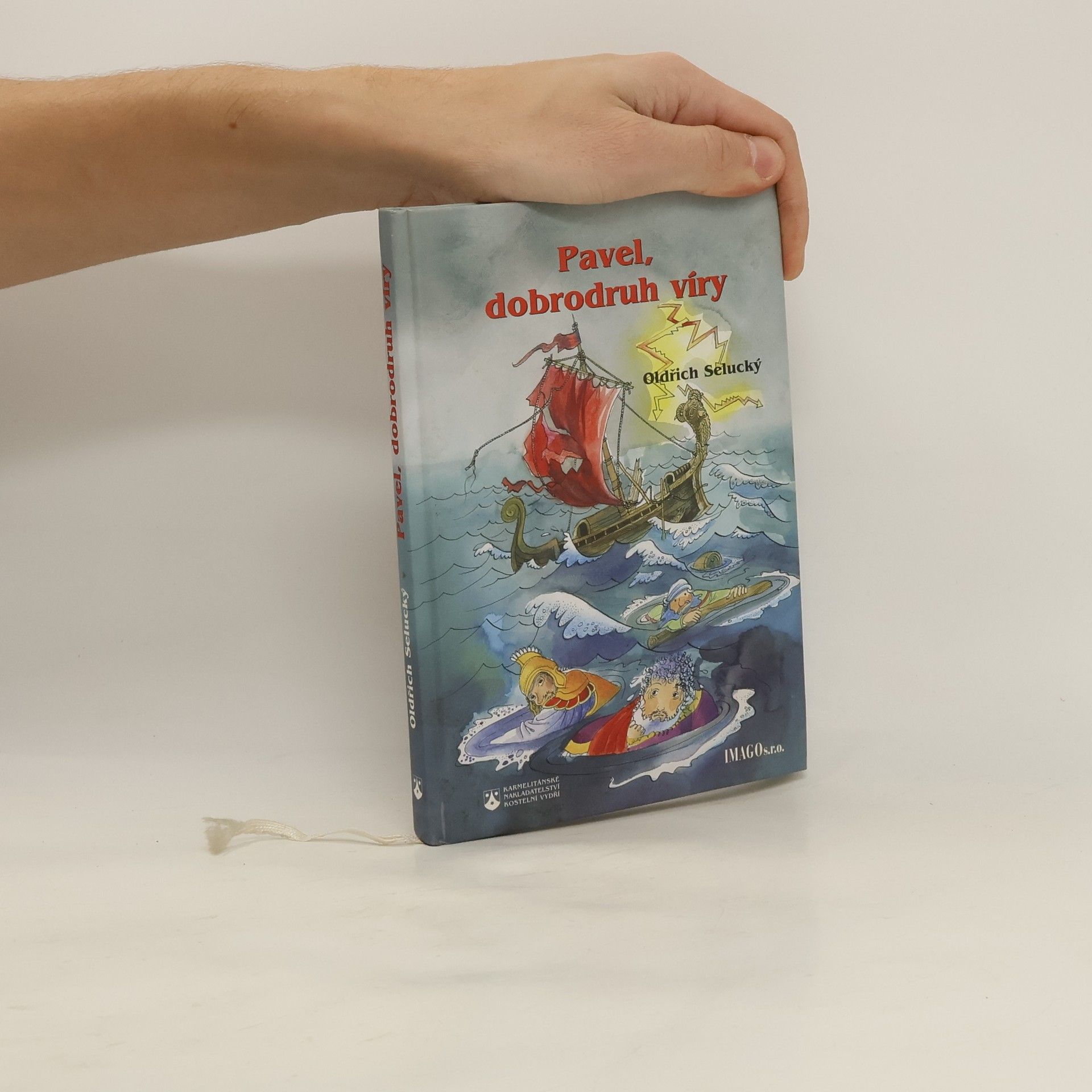 Oldřich Selucký Pavel, dobrodruh víry