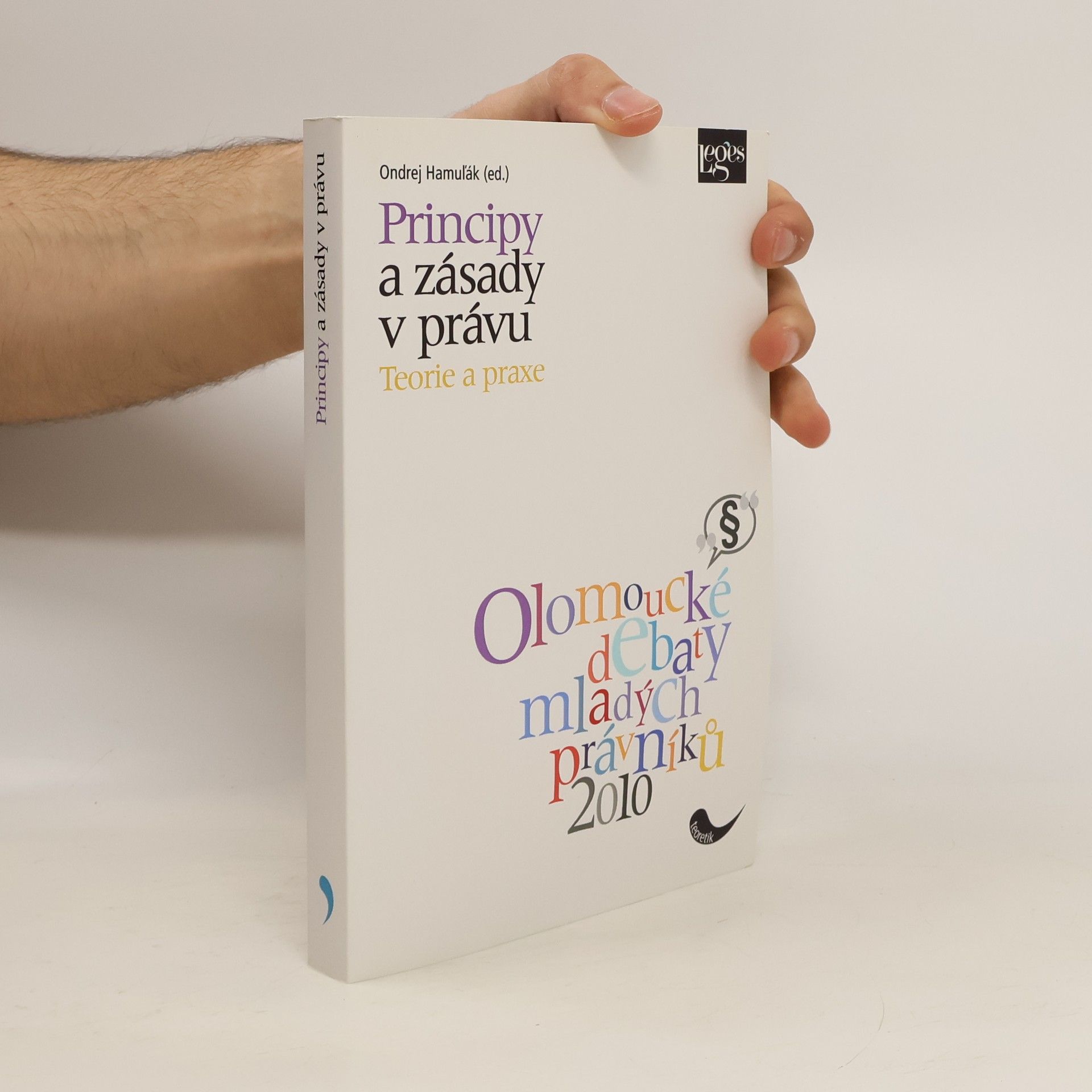 Ondrej Hamuľák Principy a zásady v právu - teorie a praxe