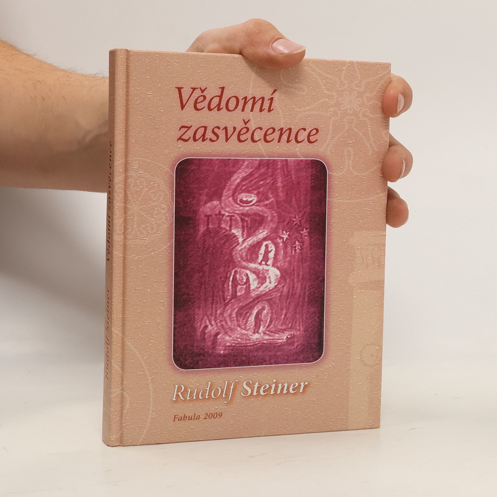 Rudolf Steiner Vědomí zasvěcence