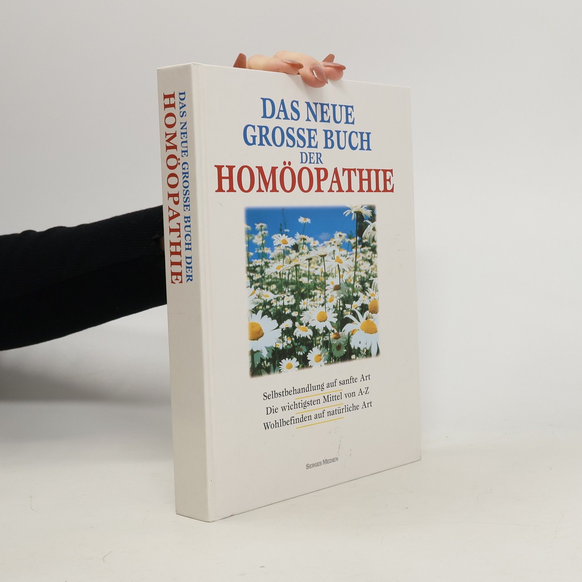 Autorenkollektiv Das neue grosse Buch der Homöopathie