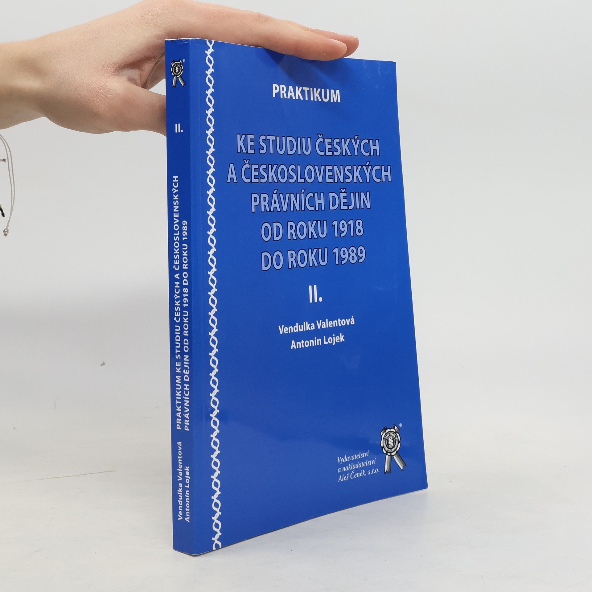 Praktikum ke studiu českých a československých právních dějin od roku 1918 do roku 1989 II.