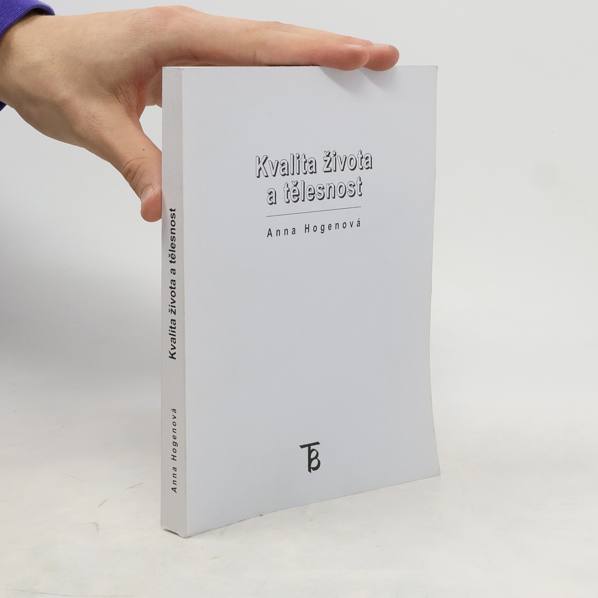 Kvalita života a tělesnost