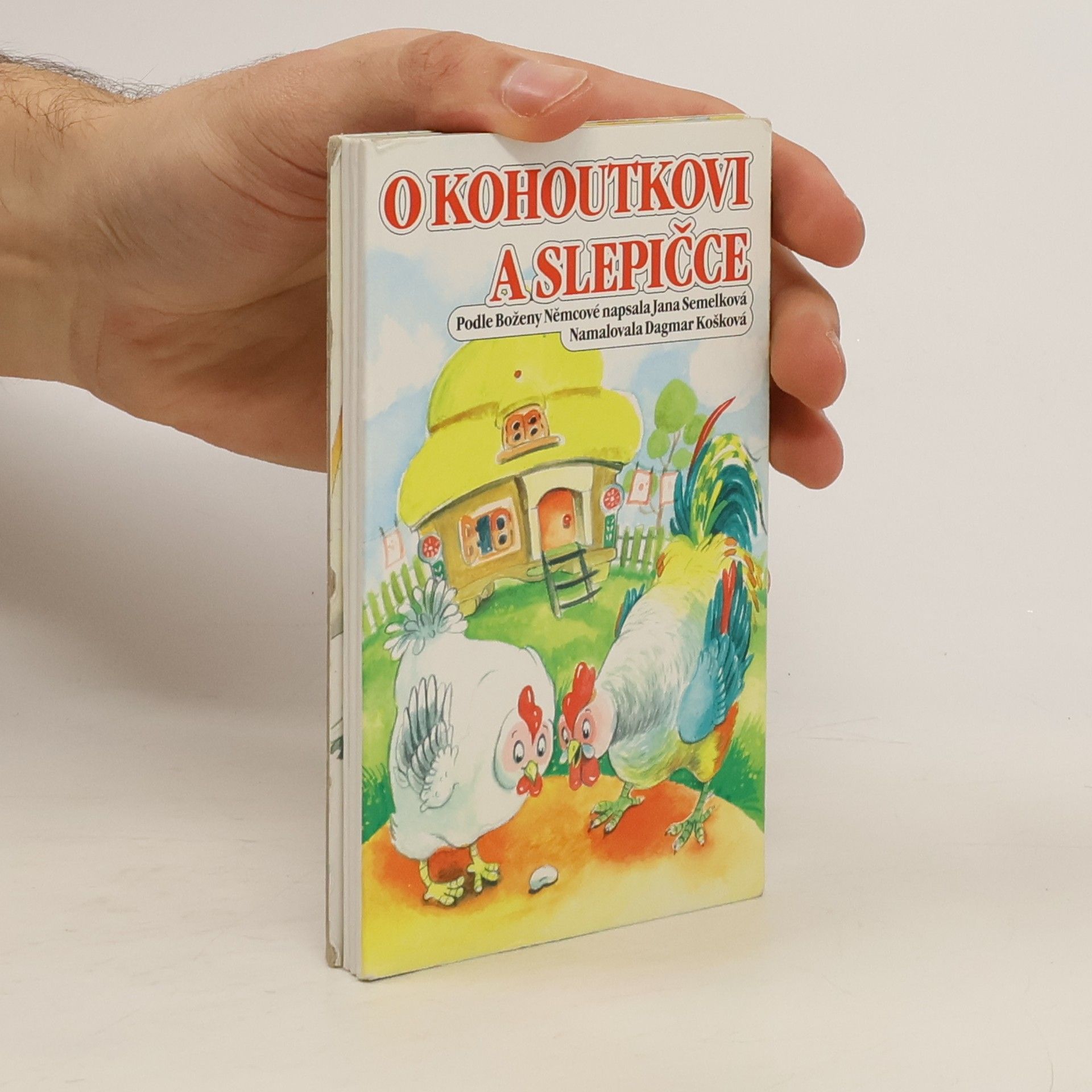 Jana Semelková O kohoutkovi a slepičce