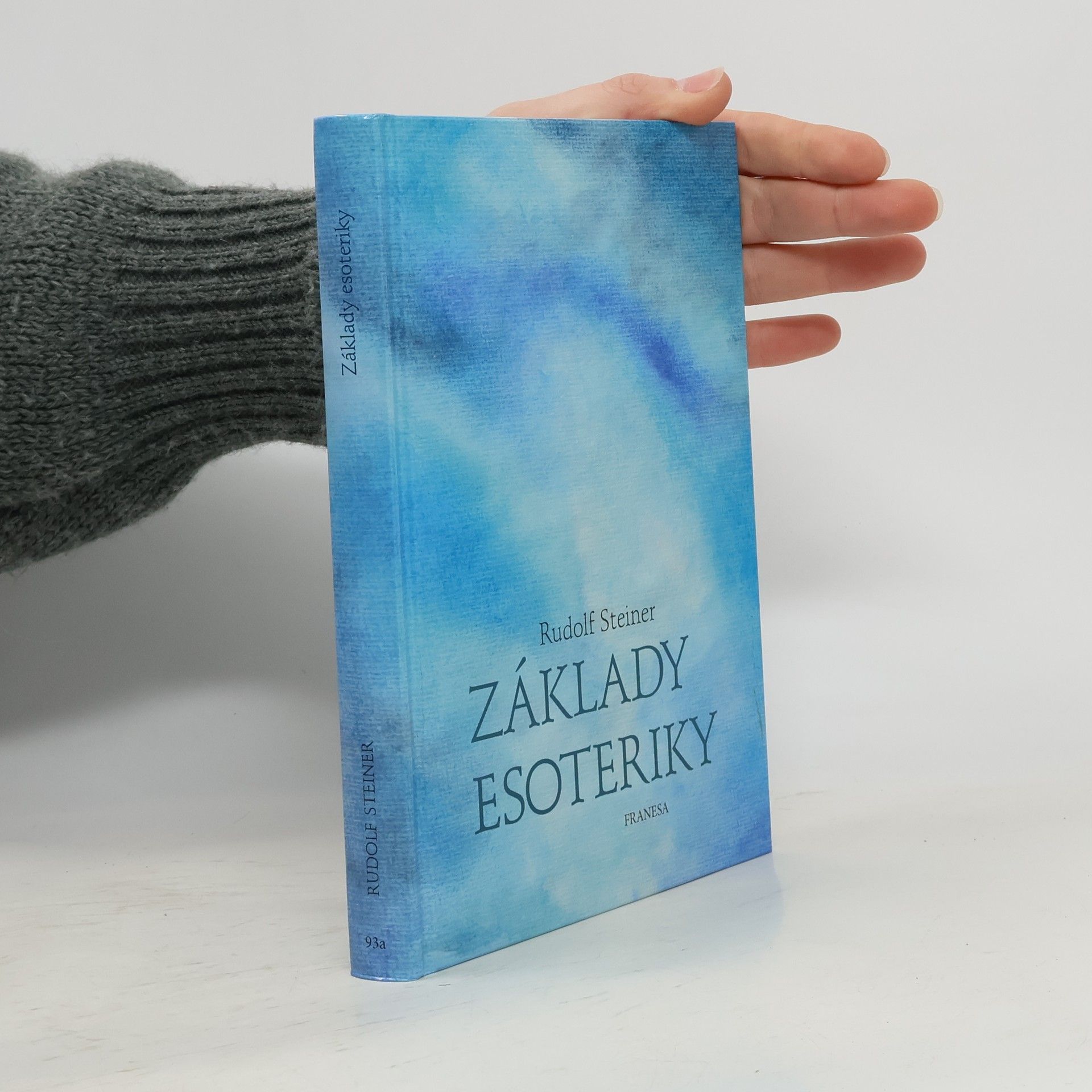 Rudolf Steiner Základy Esoteriky