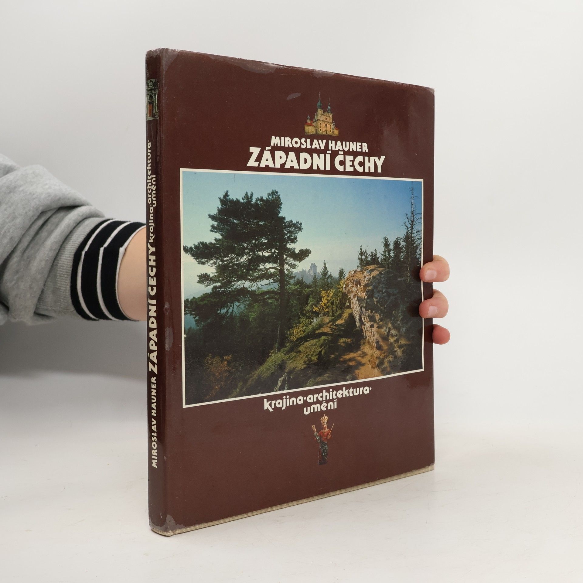 Miroslav Hauner Západní Čechy. Krajina, architektura, umění