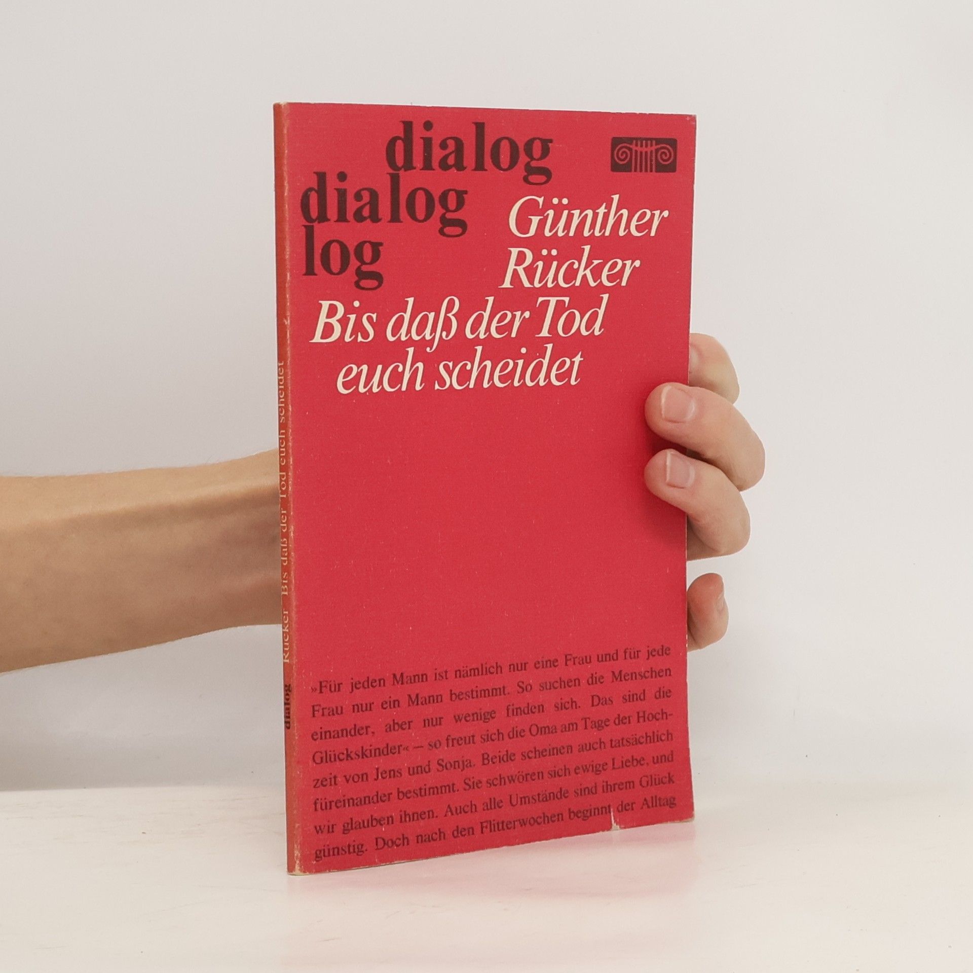 Günther Rücker Bis daß der Tod euch scheidet