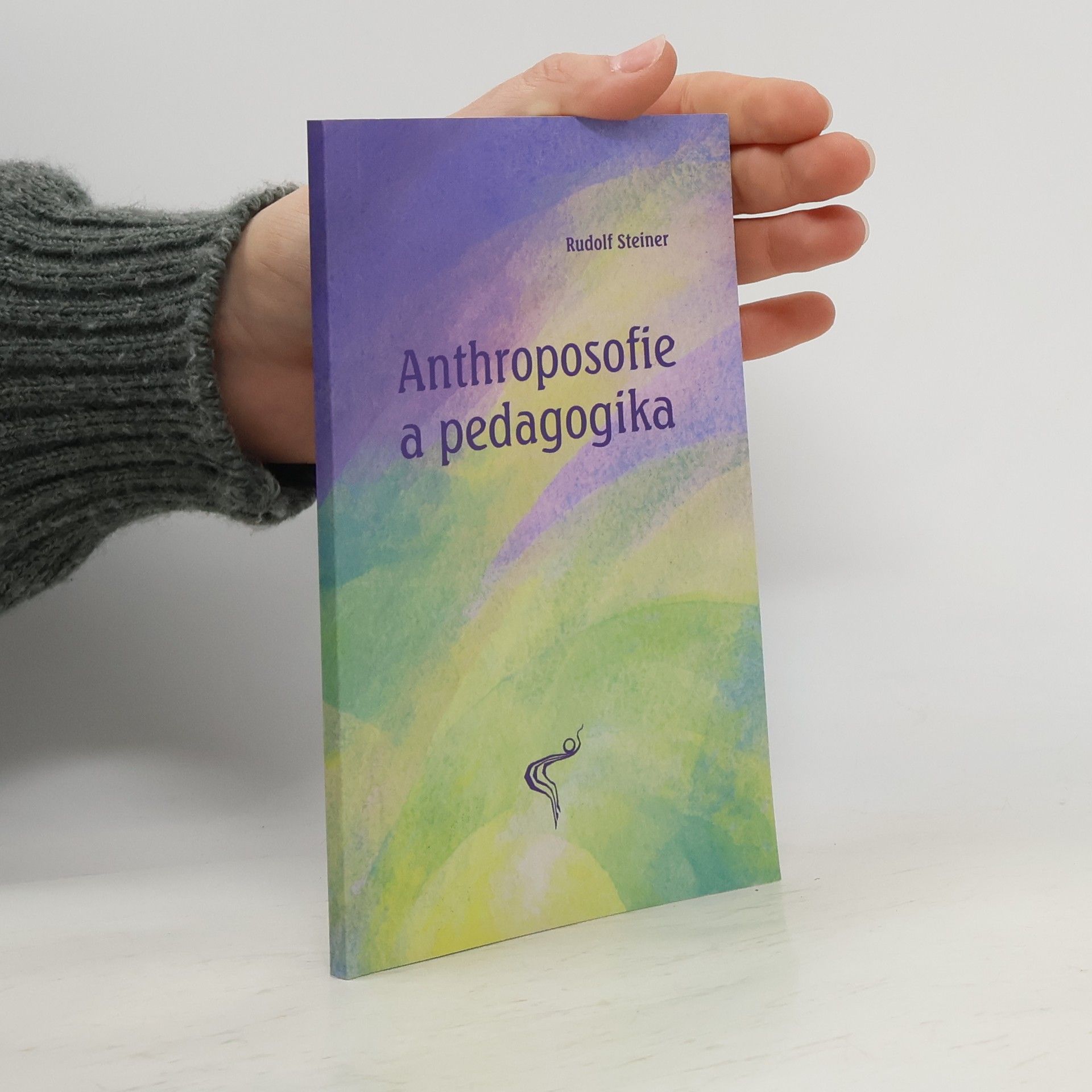 Rudolf Steiner Anthroposofie a pedagogika
