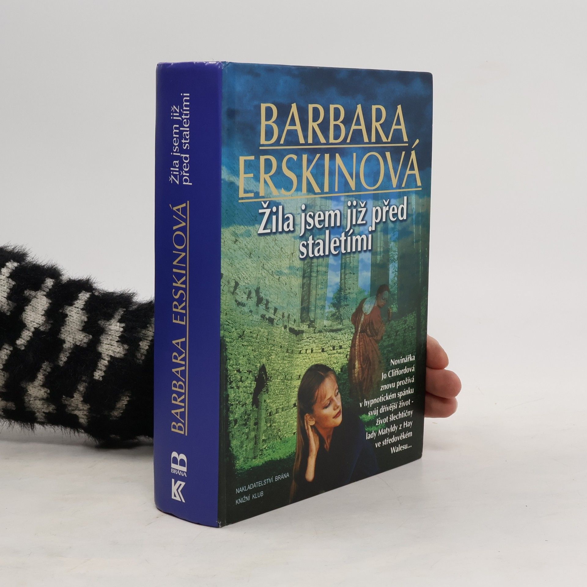 Barbara Erskinová Žila jsem již před staletími