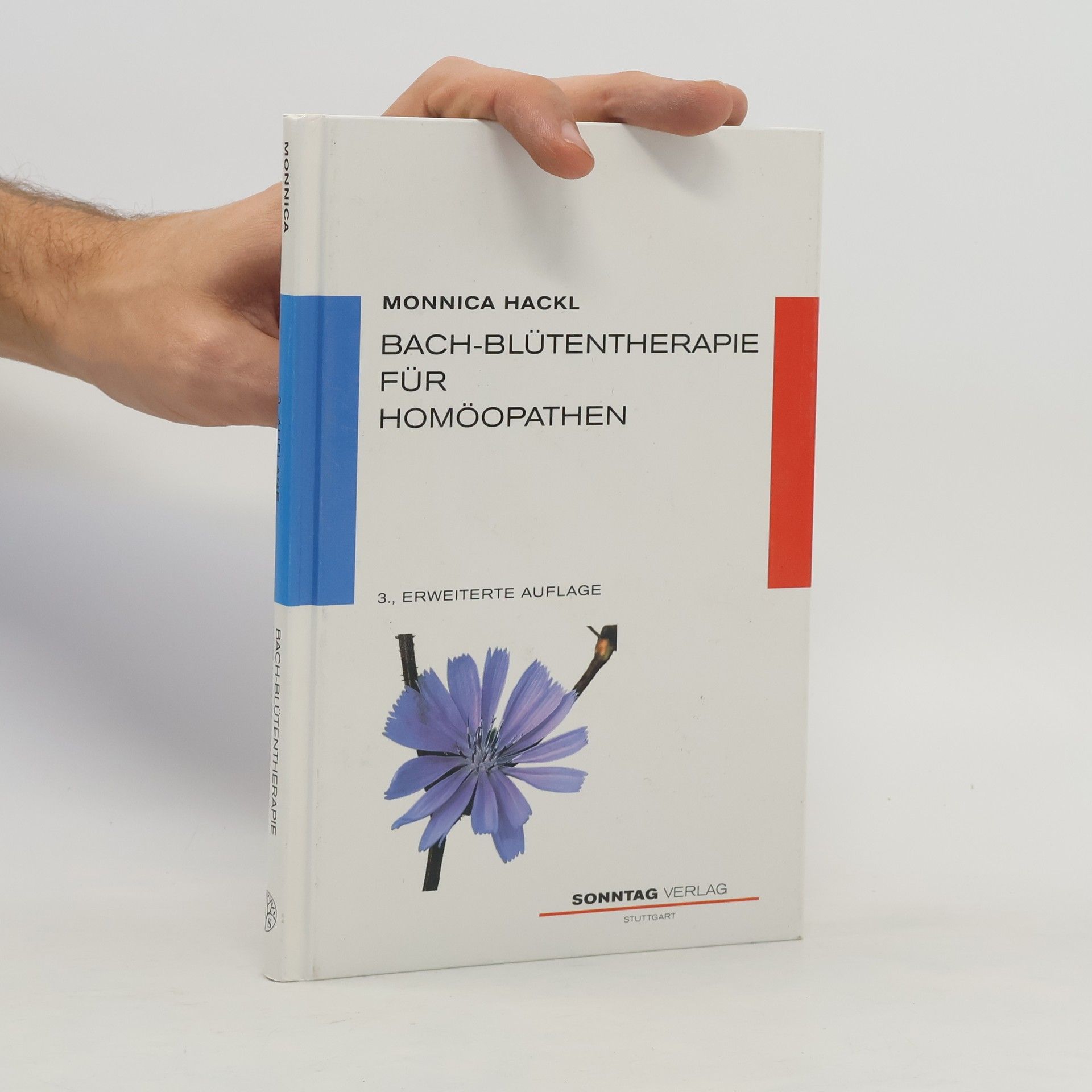 Monnica Hackl Bach-Blütentherapie für Homöopathen