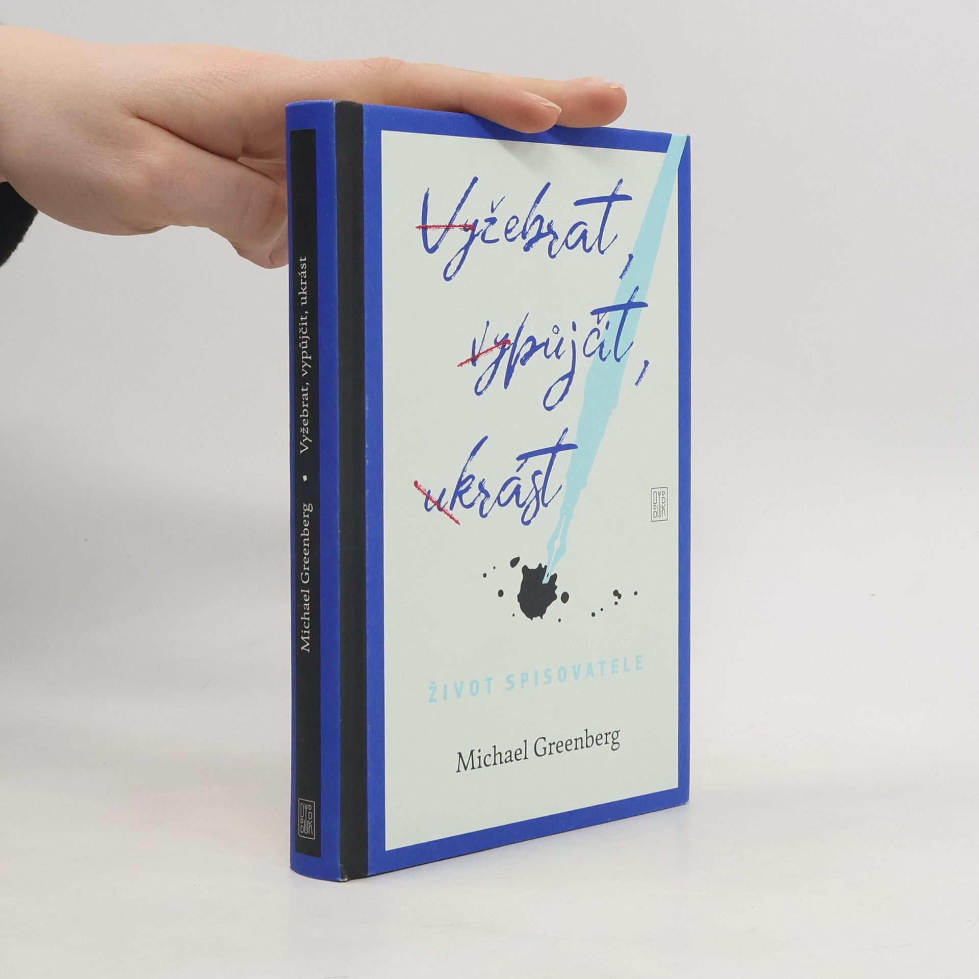 Michael Greenberg Vyžebrat, vypůjčit, ukrást