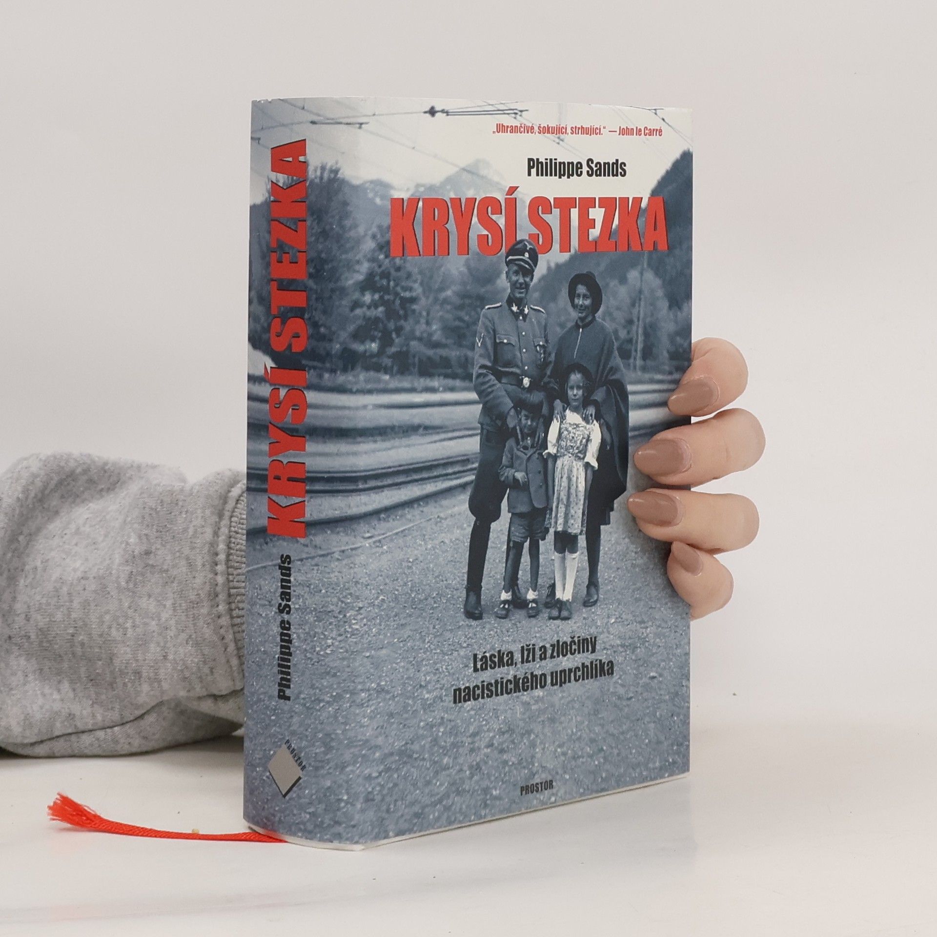 Philippe Sands Krysí stezka. Láska, lži a zločiny nacistického uprchlíka