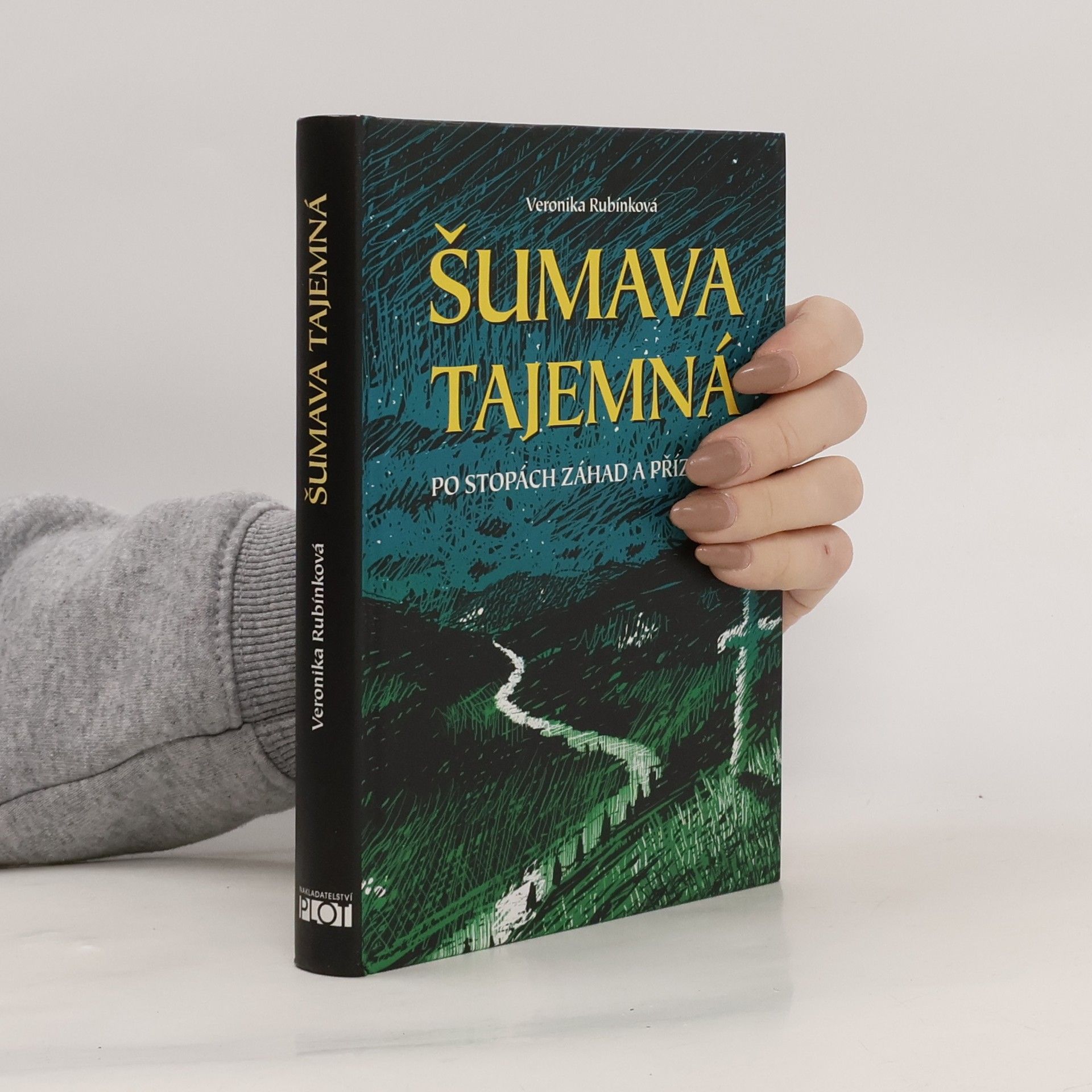 Veronika Rubínková Šumava tajemná