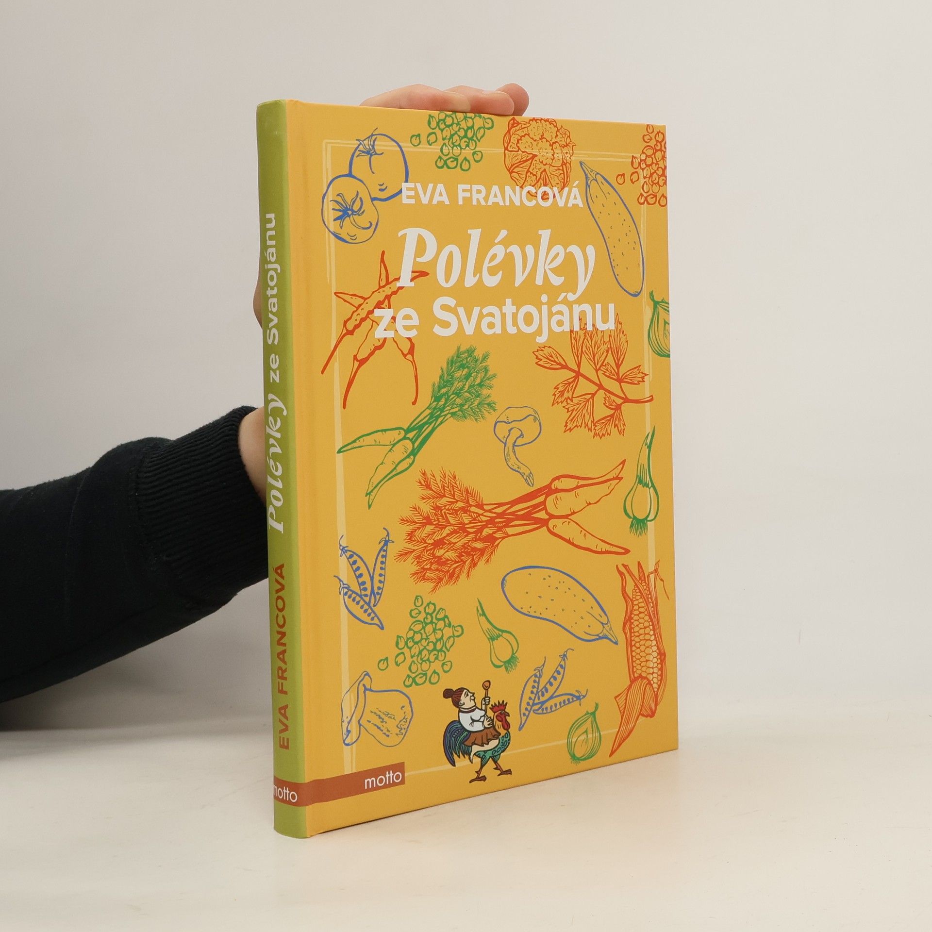 Eva Francová Polévky ze Svatojánu