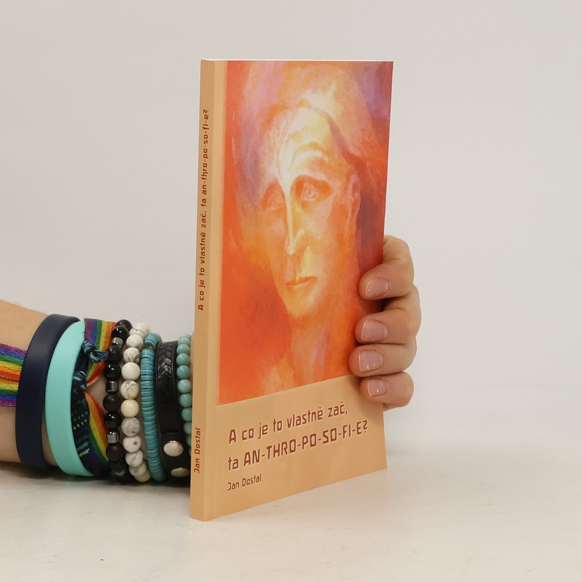 Jan Dostal A co to je vlastně zač, ta AN-THRO-PO-SO-FI-E?