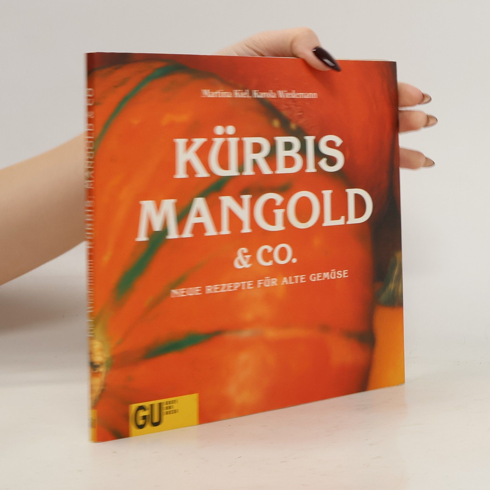 Martina Kiel Kürbis, Mangold & Co.