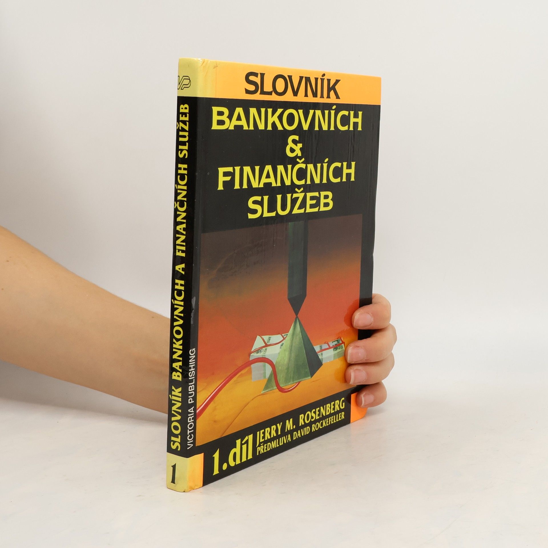 Stanislav Spanilý Slovník bankovních & finančních služeb 1. díl
