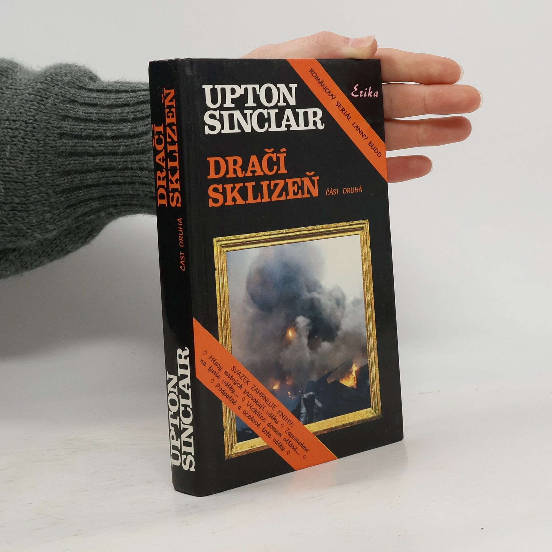Upton Sinclair Dračí sklizeň. Část druhá