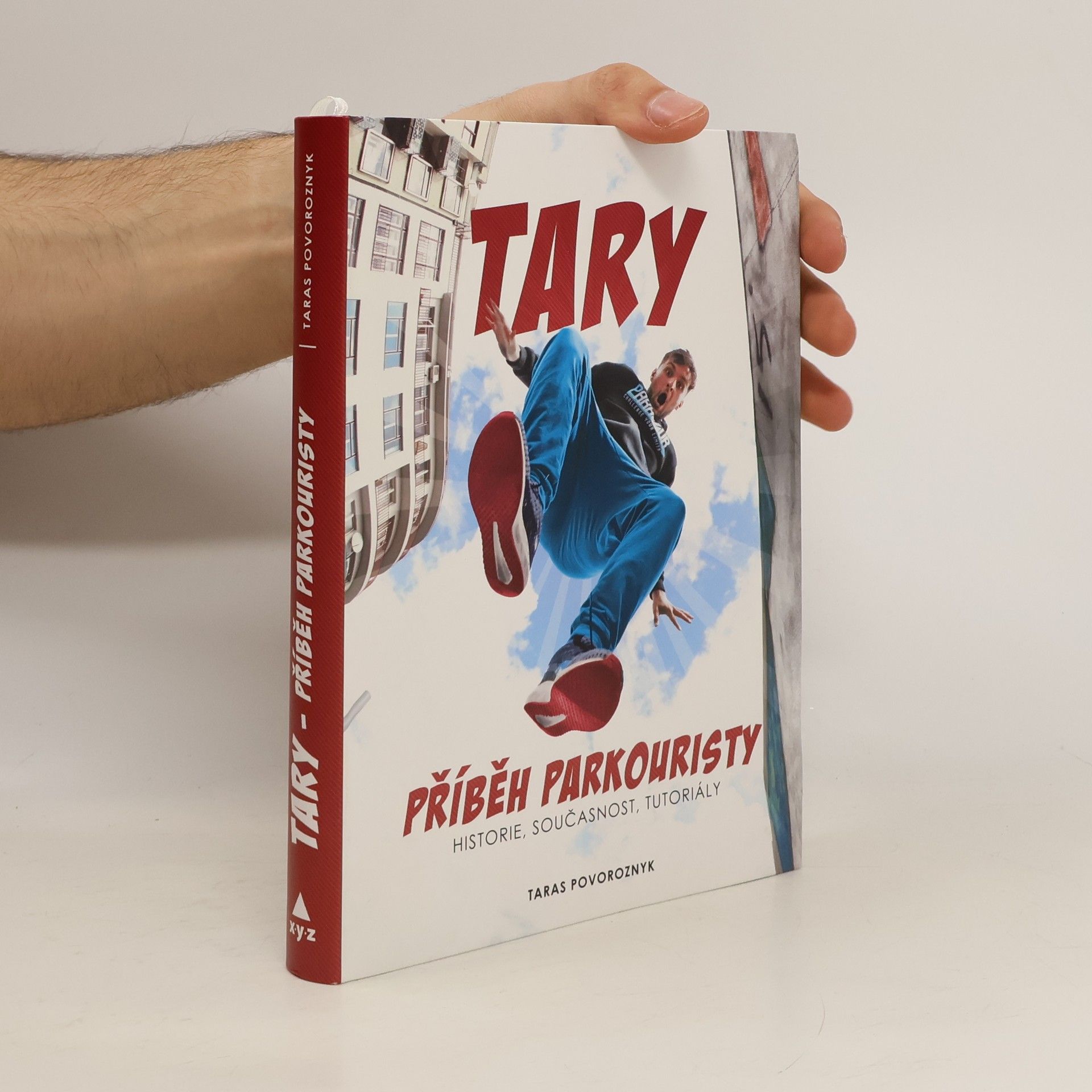 Taras Povoroznyk Tary. Příběh parkouristy. Historie, současnost, tutoriály