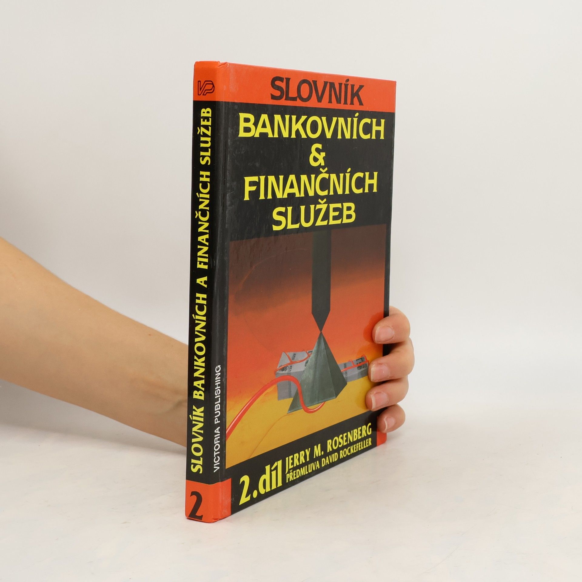 Jerry Martin Rosenberg Slovník bankovních & finančních služeb 2
