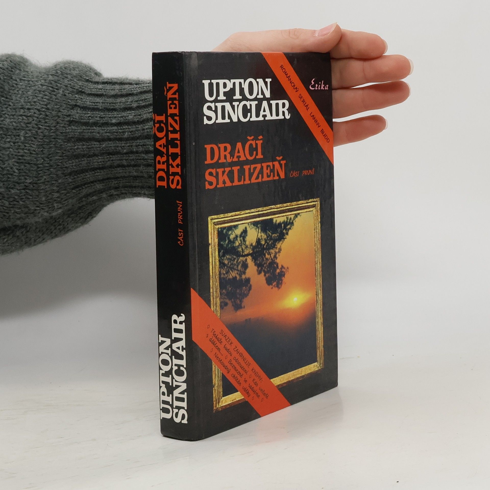 Upton Sinclair Dračí sklizeň (Románový seriál Larry Budd), část 1.