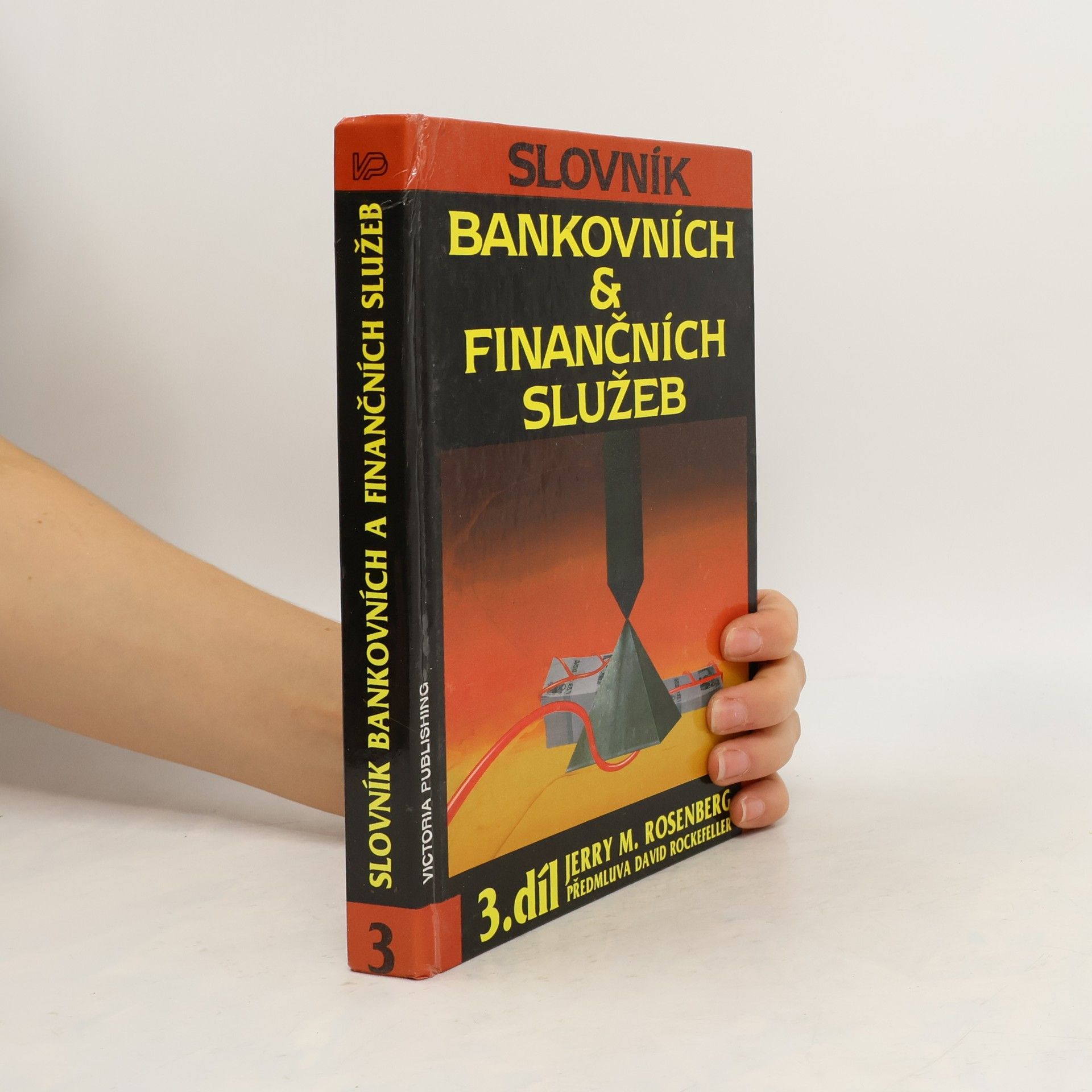 Jerry Martin Rosenberg Slovník bankovních & finančních služeb 3