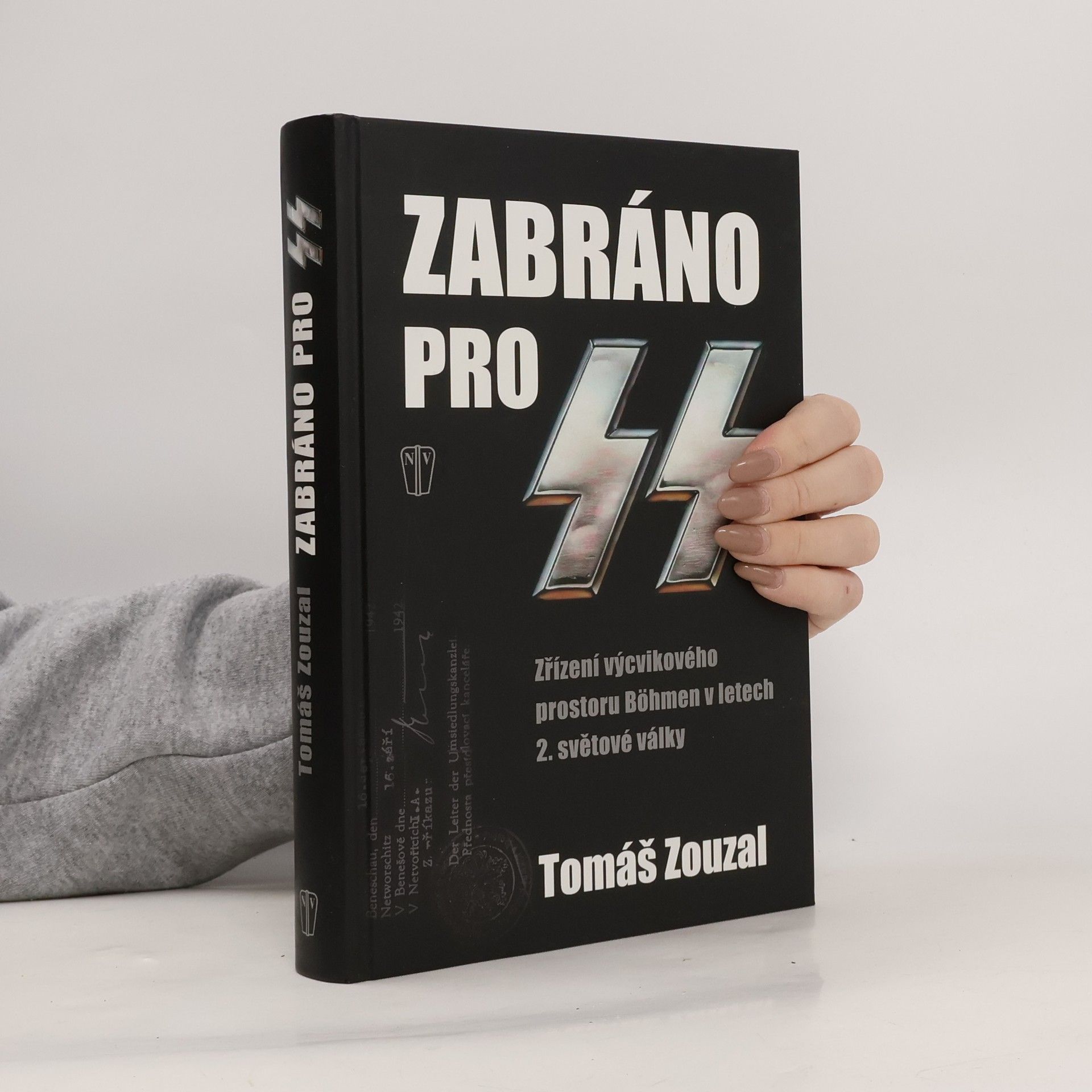 Zabráno pro SS: Zřízení výcvikového prostoru Böhmen v letech 2. světové války