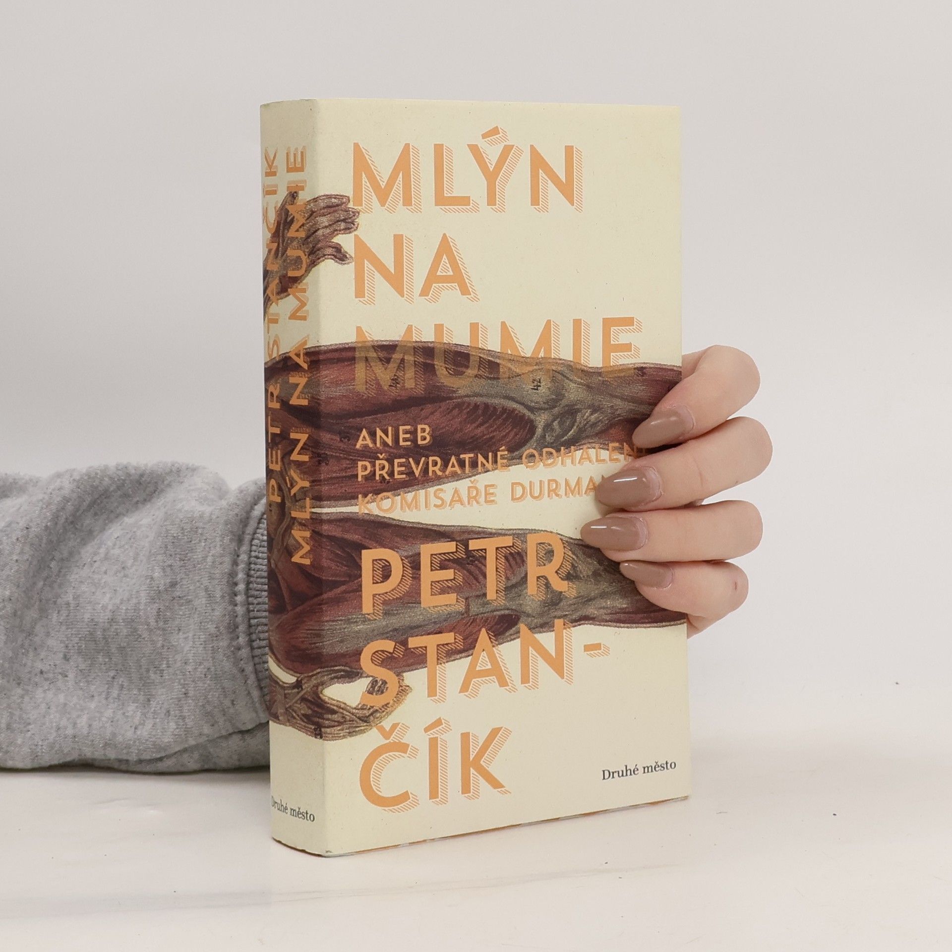 Petr Stančík Mlýn na mumie