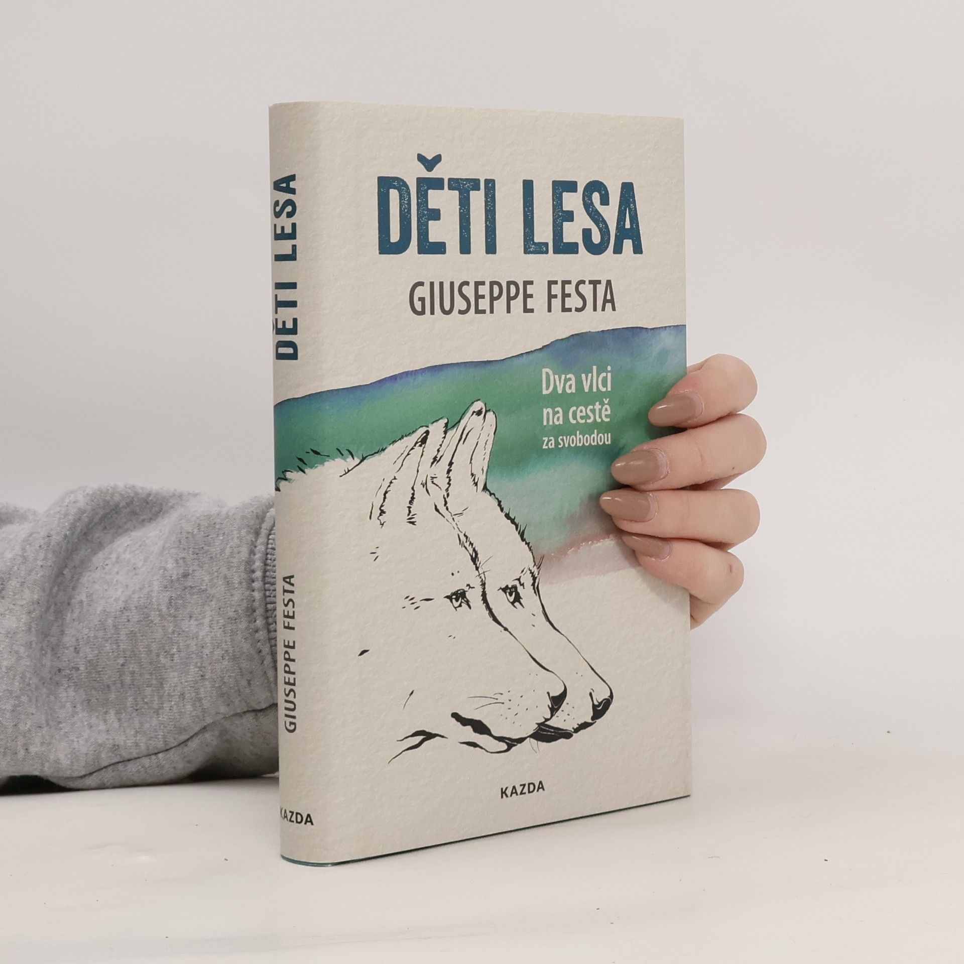 Děti lesa : dva vlci na cestě za svobodou