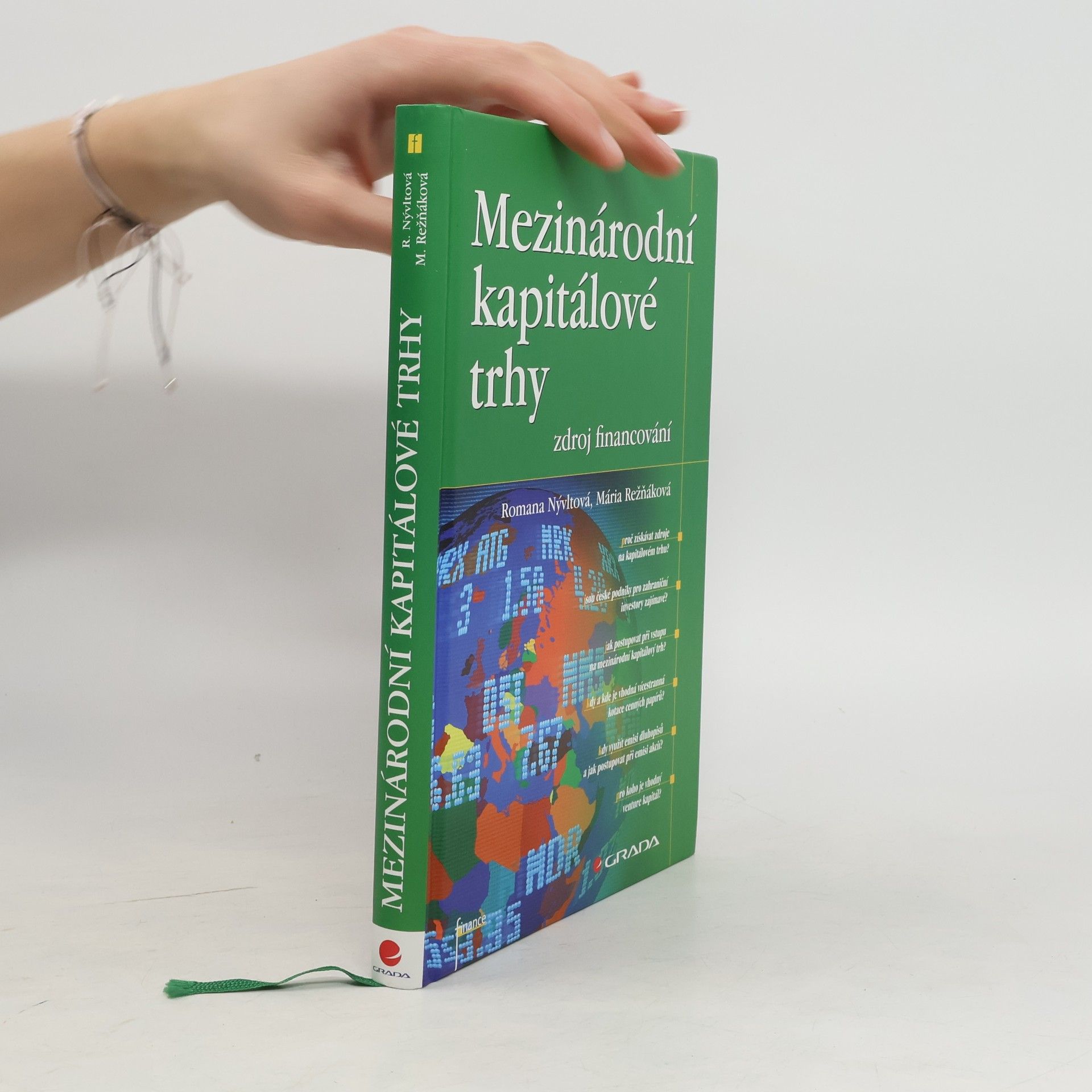 Romana Čižinská Mezinárodní kapitálové trhy. Zdroj financování