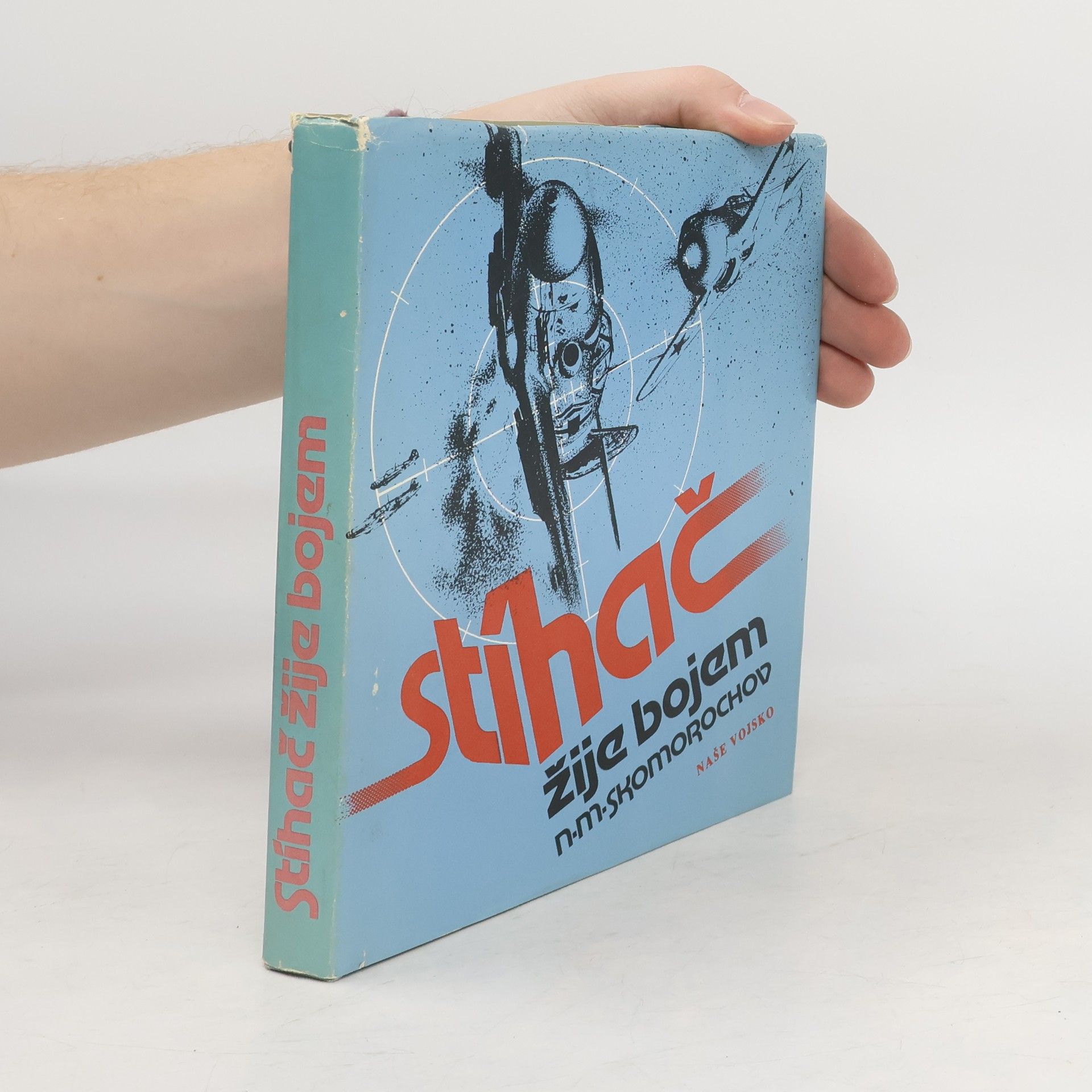 Nikolaj Michajlovič Skomorochov Stíhač žije bojem