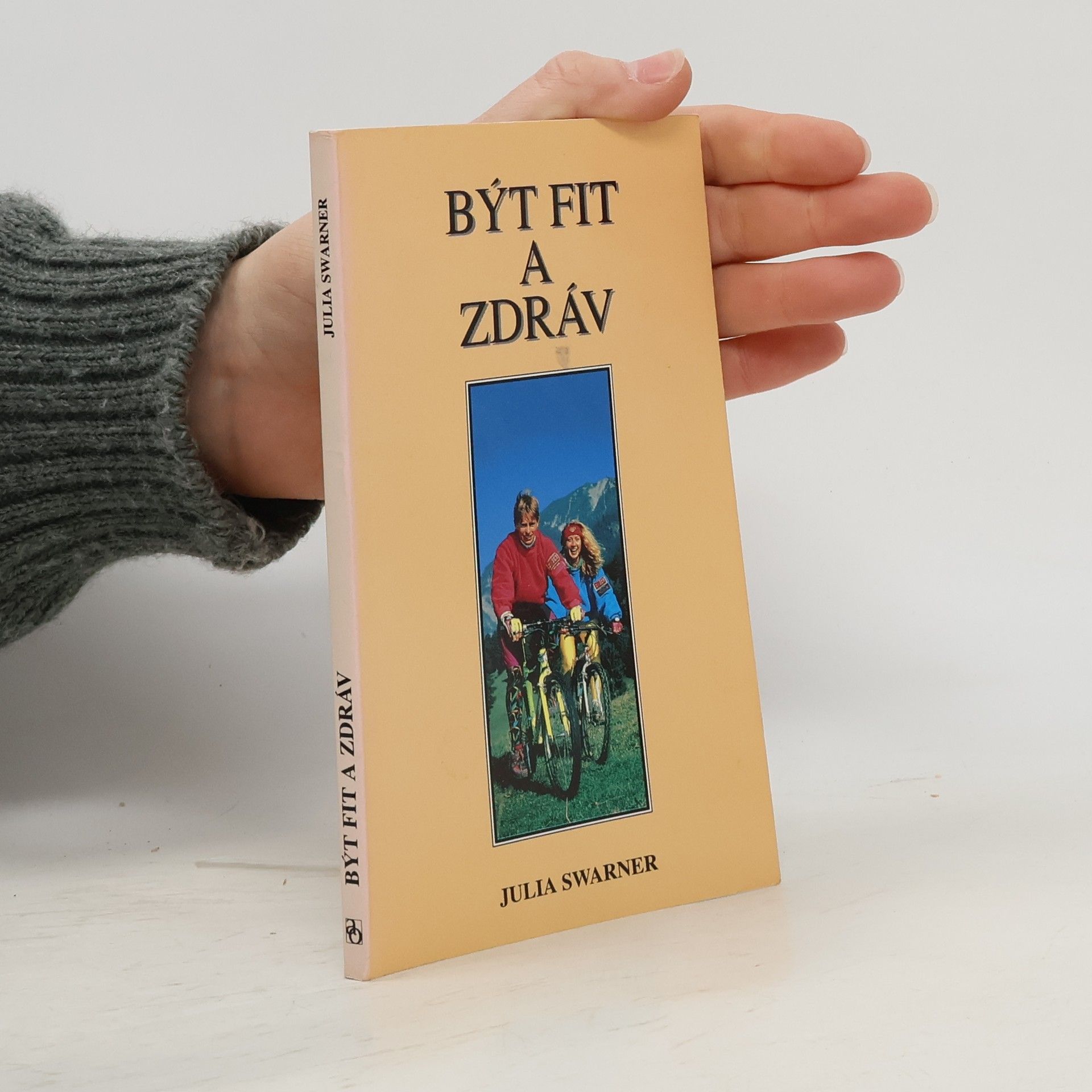 Julia Swarner Být fit a zdráv