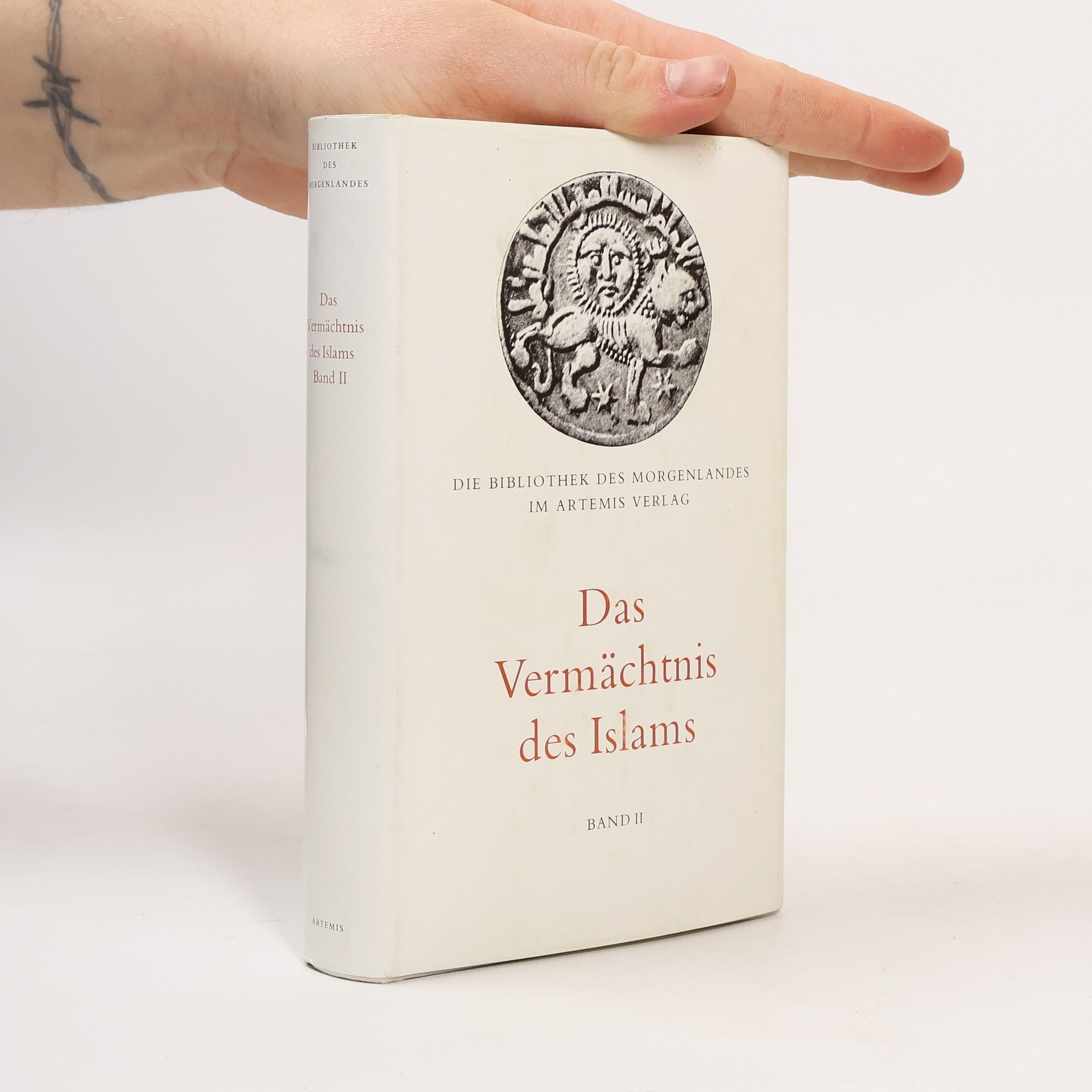 Joseph Schacht Die Bibliothek des Morgenlandes - 2: Das Vermächtnis des Islams