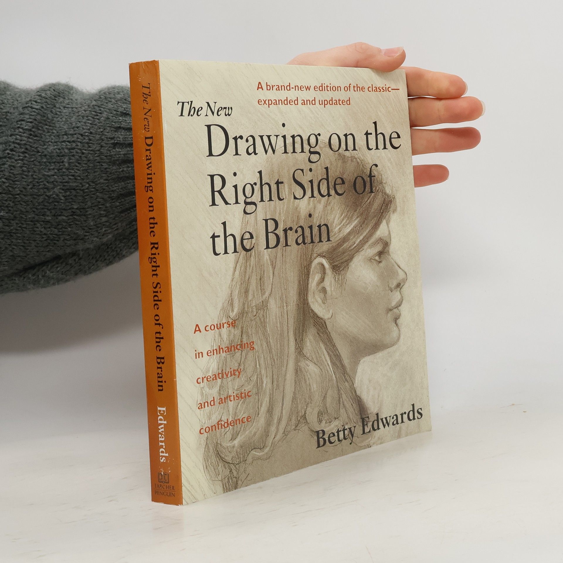 Betty Edwards The New Drawing on the Right Side of the Brain